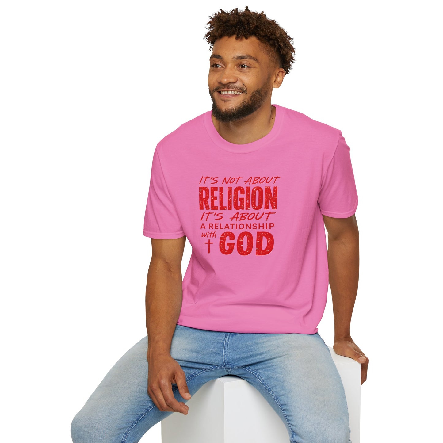 It's Not About Religion, It's About a Relationship with God - Christian Message T-Shirt