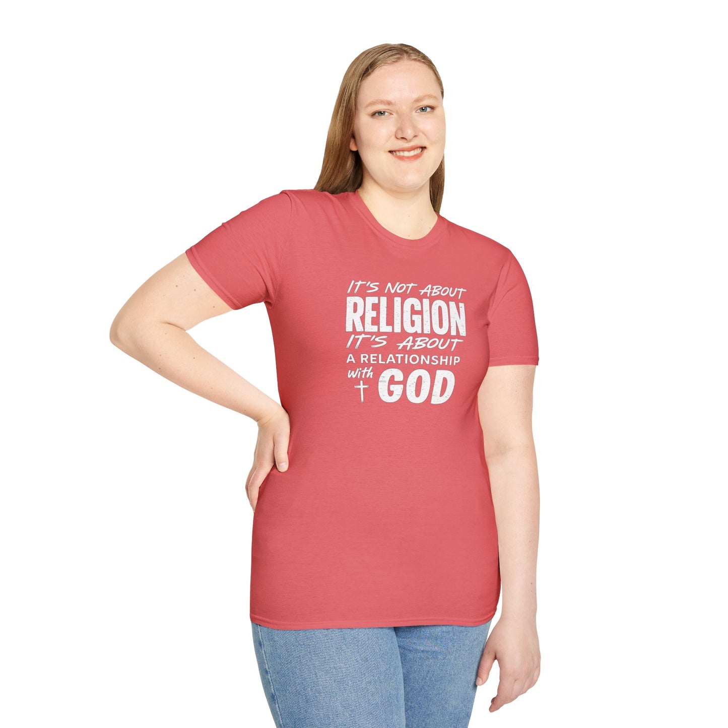 It's Not About Religion, It's About a Relationship with God - Christian Message T-Shirt