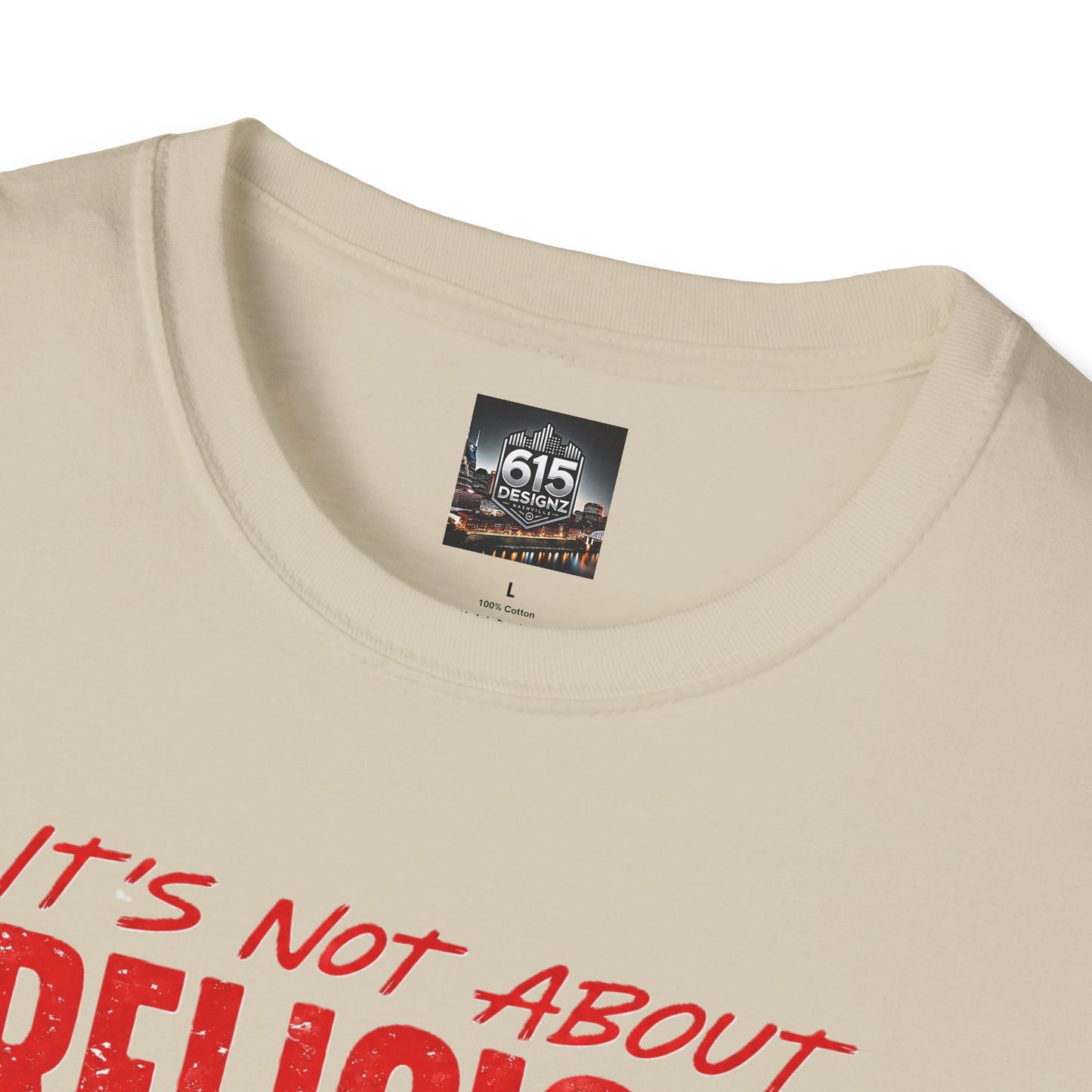 It's Not About Religion, It's About a Relationship with God - Christian Message T-Shirt