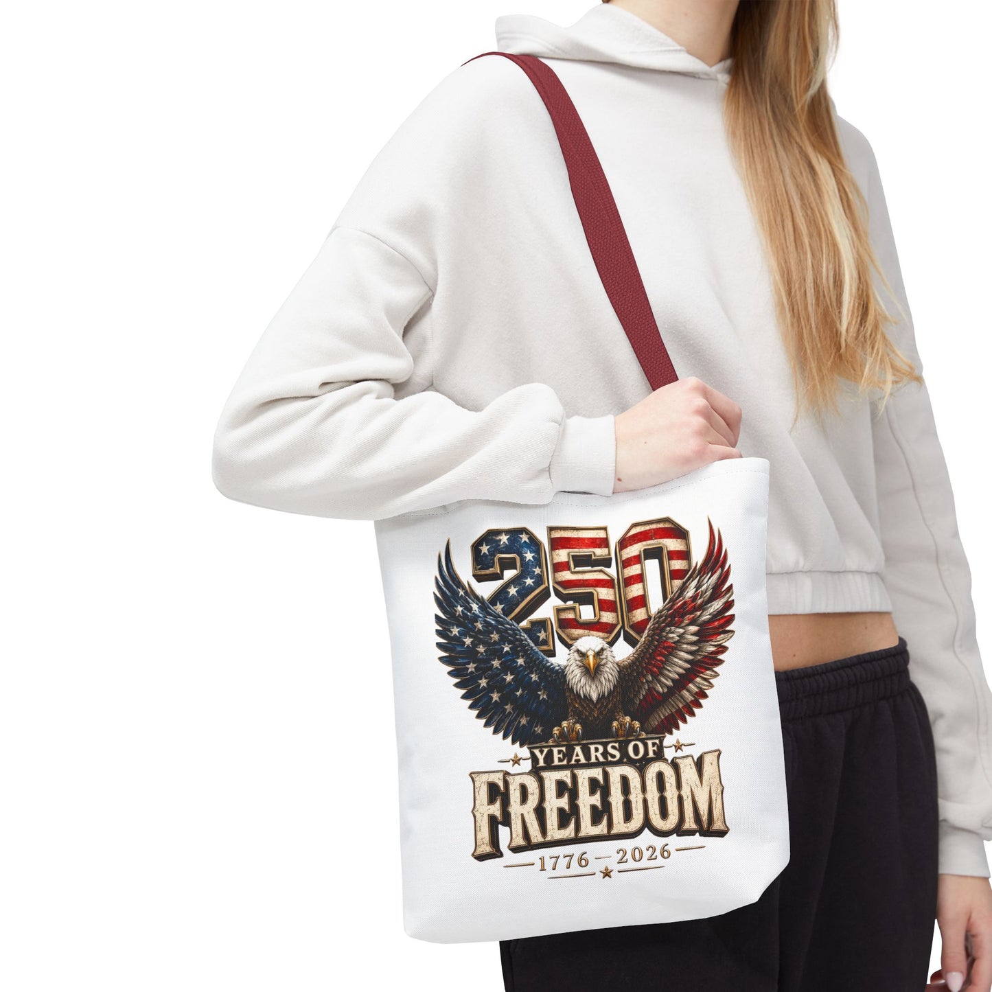 #250 250 Years of Freedom Eagle Patriotic American Flag Anniversary (1776–2026) Patriotic Tote Bag