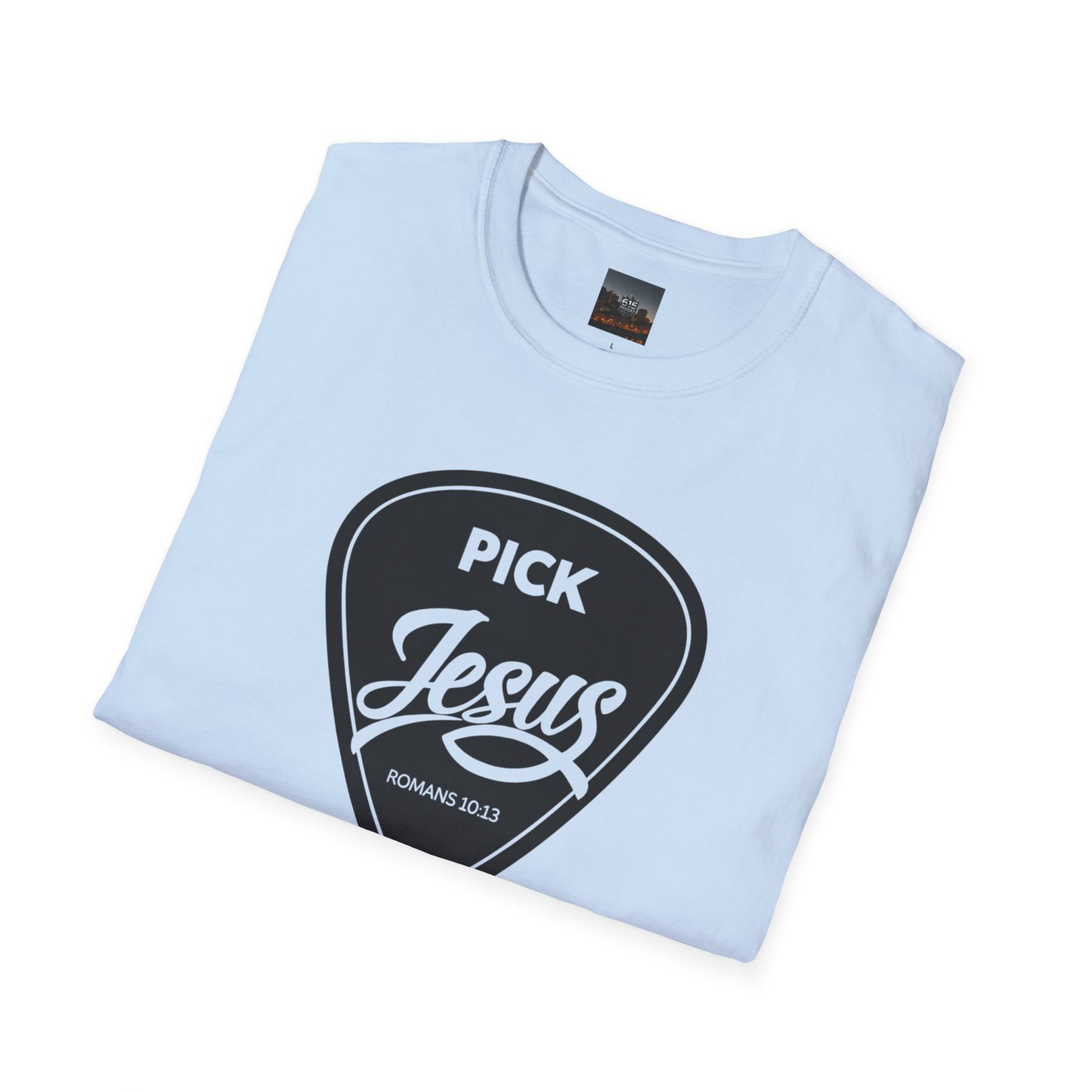 Pick Jesus T-Shirt — Christian Guitar Pick Design (Romans 10:13)
