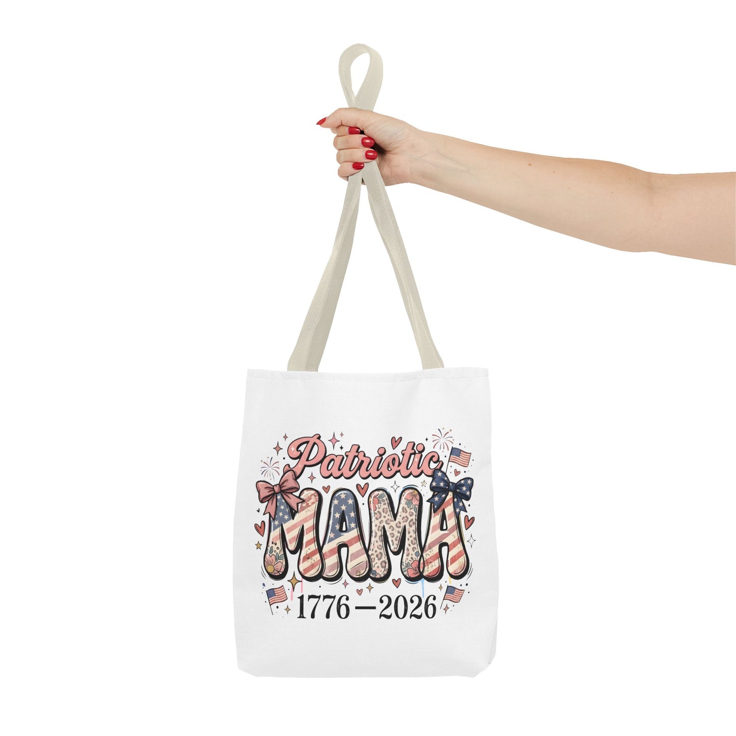 #250 Patriotic Mama 1776–2026 American Flag Tote Bag