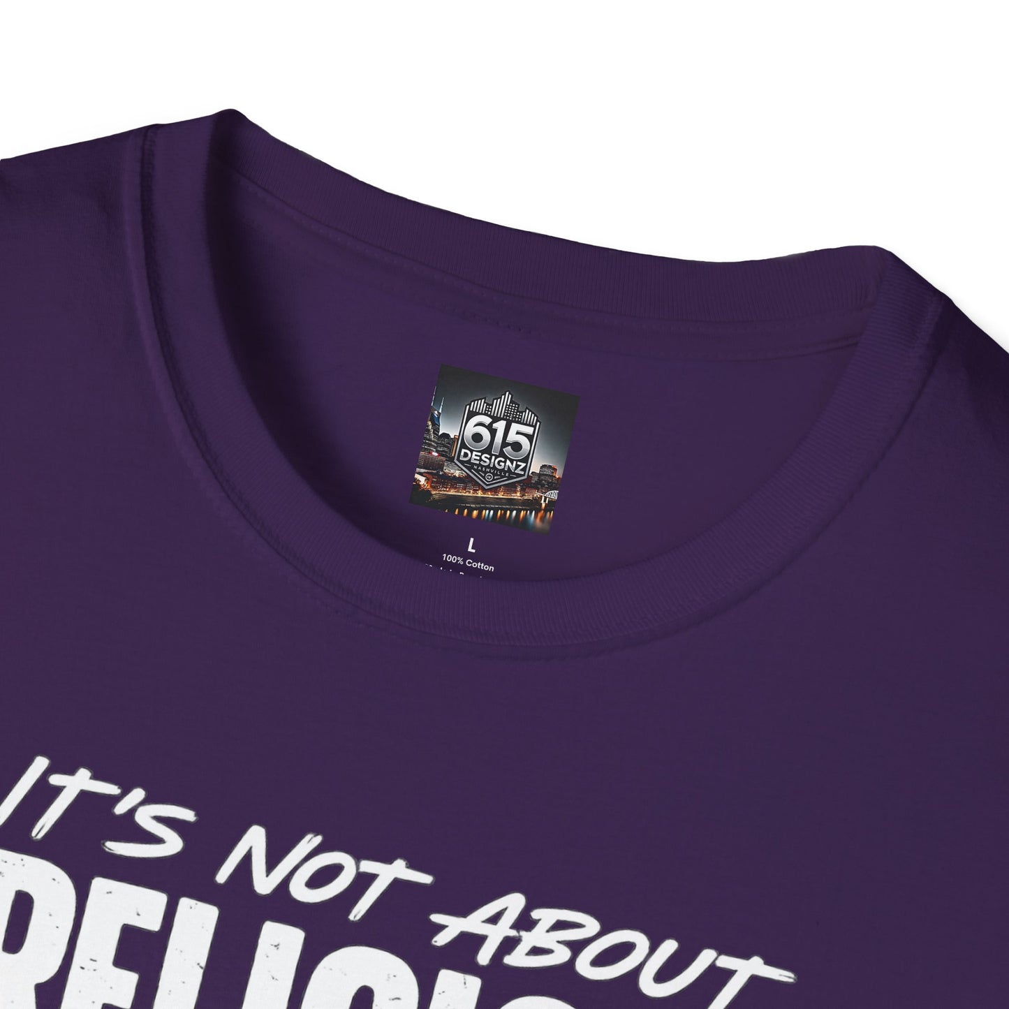 It's Not About Religion, It's About a Relationship with God - Christian Message T-Shirt