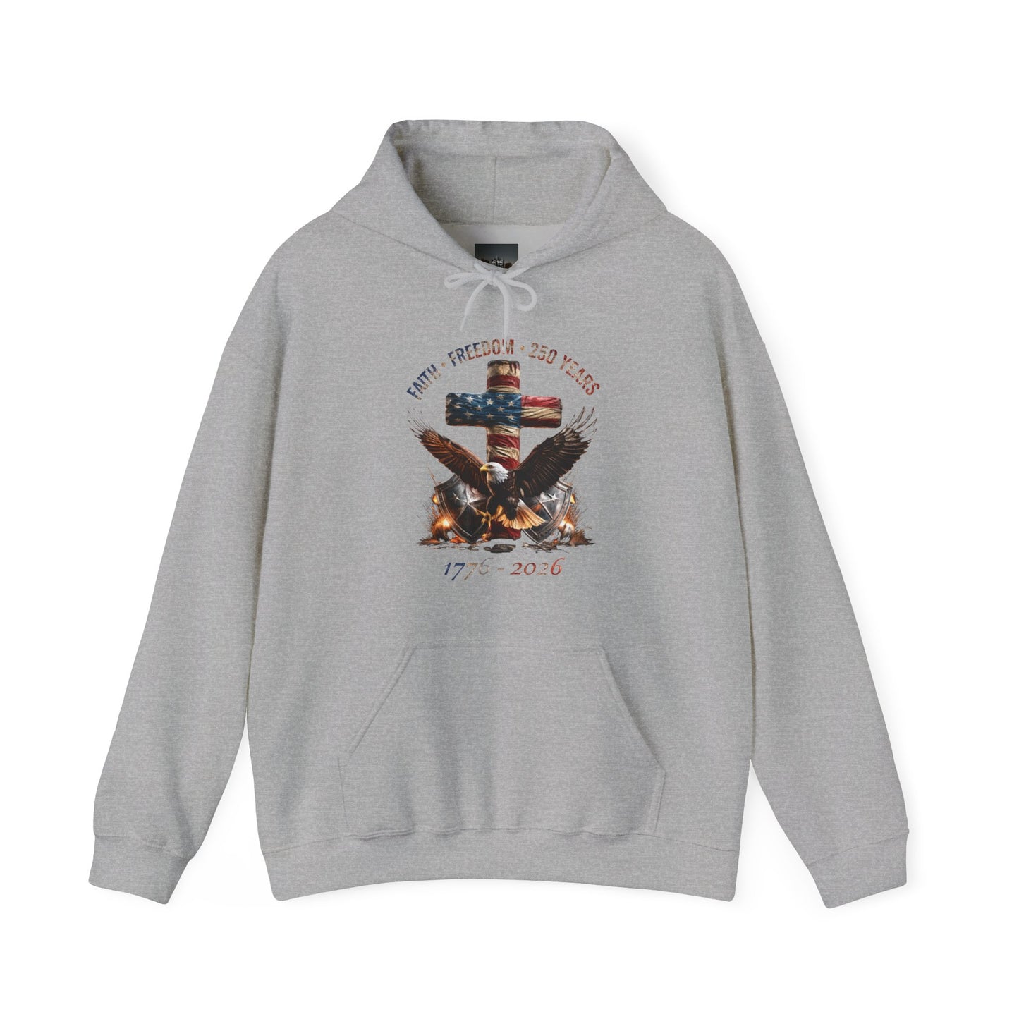 #250 Faith • Freedom 250 Years American Flag Cross & Eagle 1776-2026 Hoodie