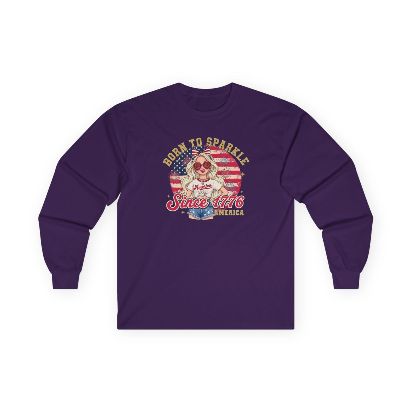 #250 "Born to Sparkle Since 1776" Patriotic Long Sleeve Tee