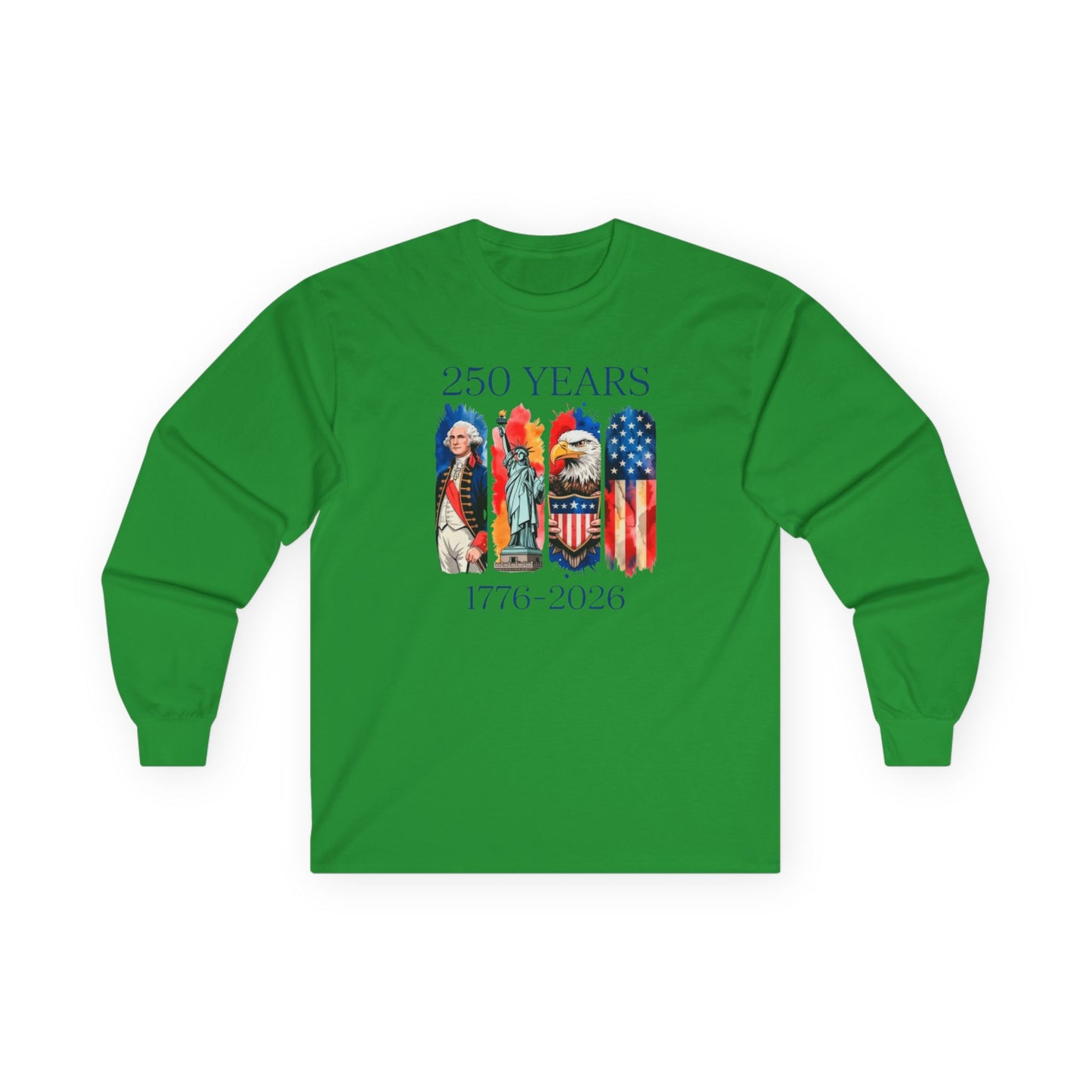 #250 250 Years American History Celebration 1776–2026 Patriotic Long Sleeve Tee