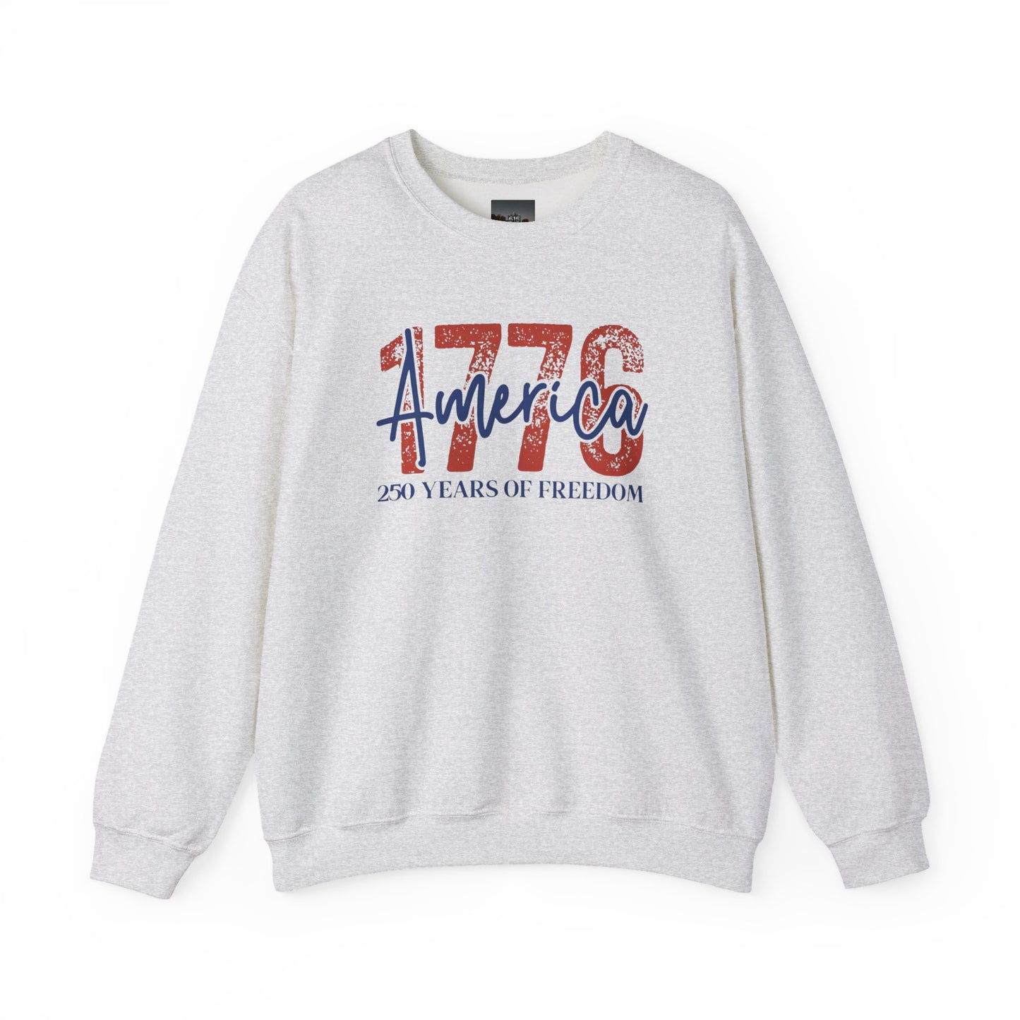 #250 1776 America: 250 Years of Freedom' Patriotic Independence Day Crewneck Sweatshirt