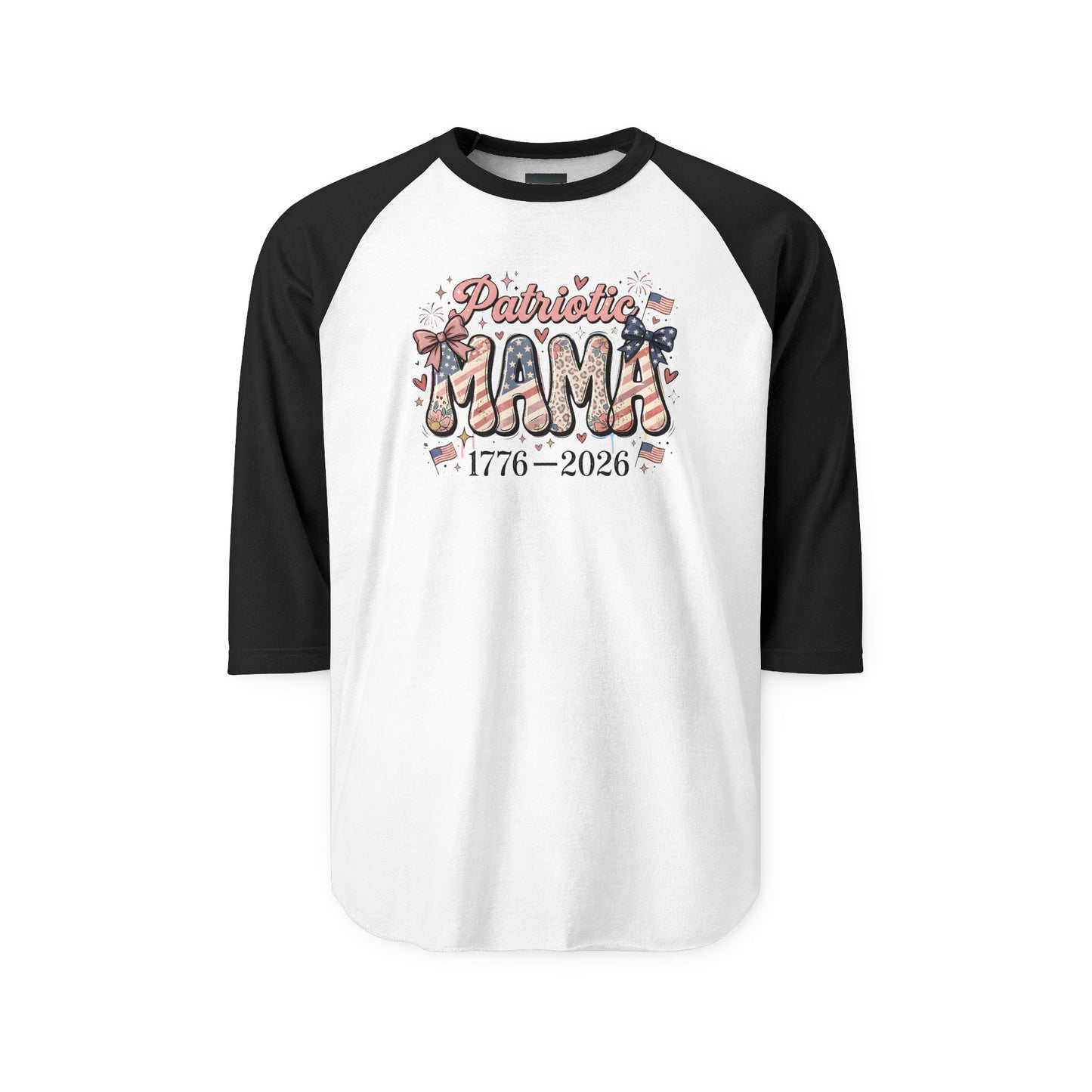 #250 Patriotic Mama 1776–2026 American Flag Raglan 3/4 Sleeve Baseball Tee