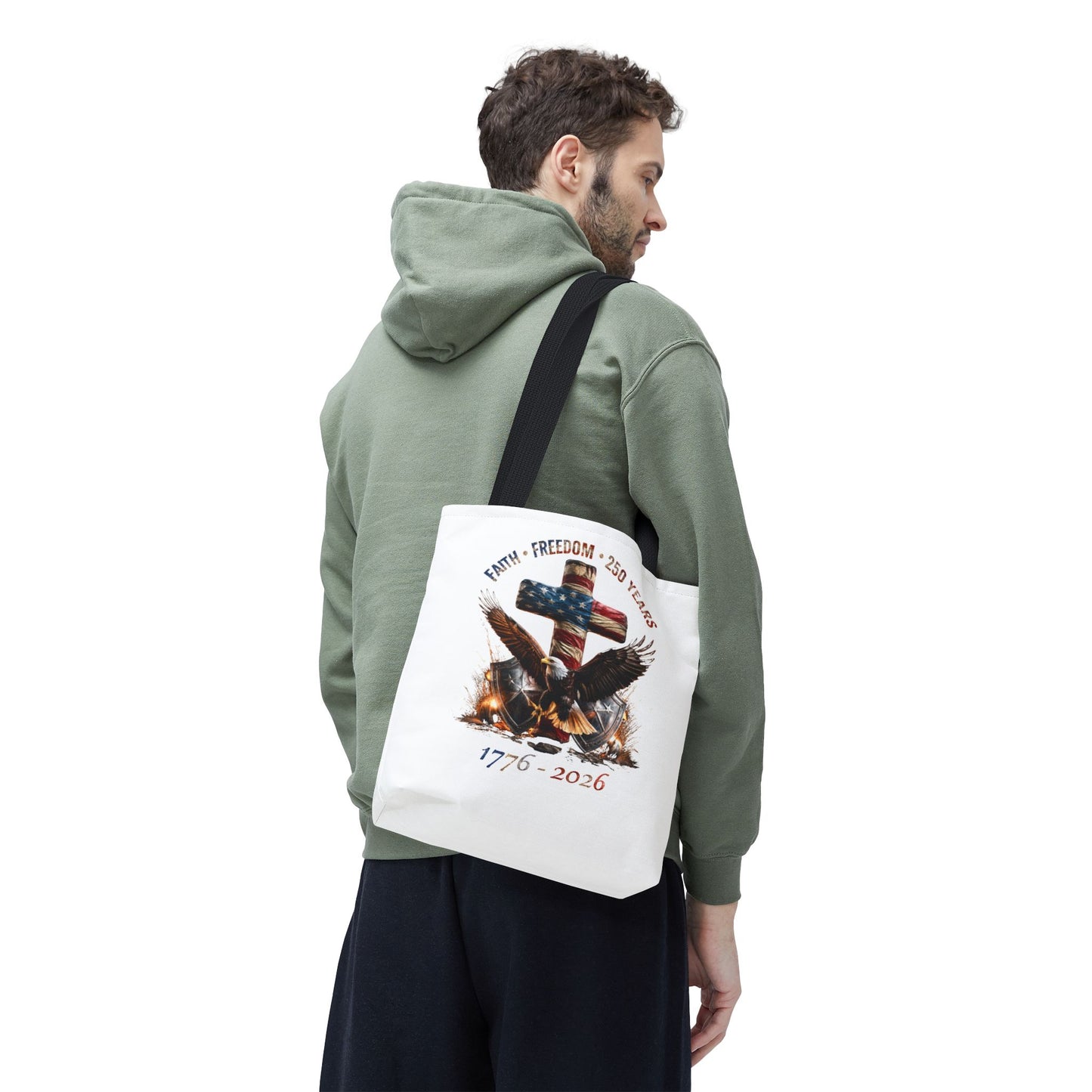 #250 Faith • Freedom 250 Years American Flag Cross & Eagle 1776-2026 Tote Bag