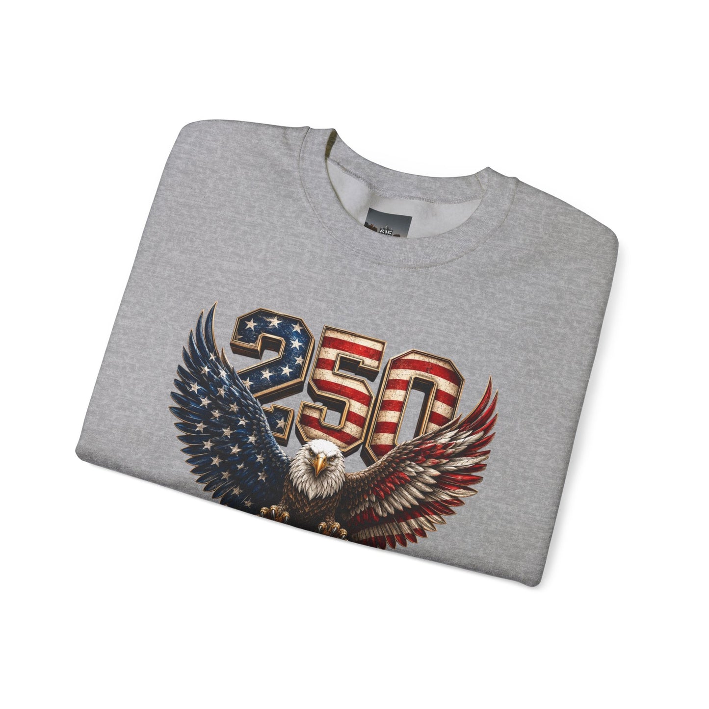 #250 250 Years of Freedom Eagle Patriotic American Flag Anniversary (1776–2026) Crewneck Sweatshirt