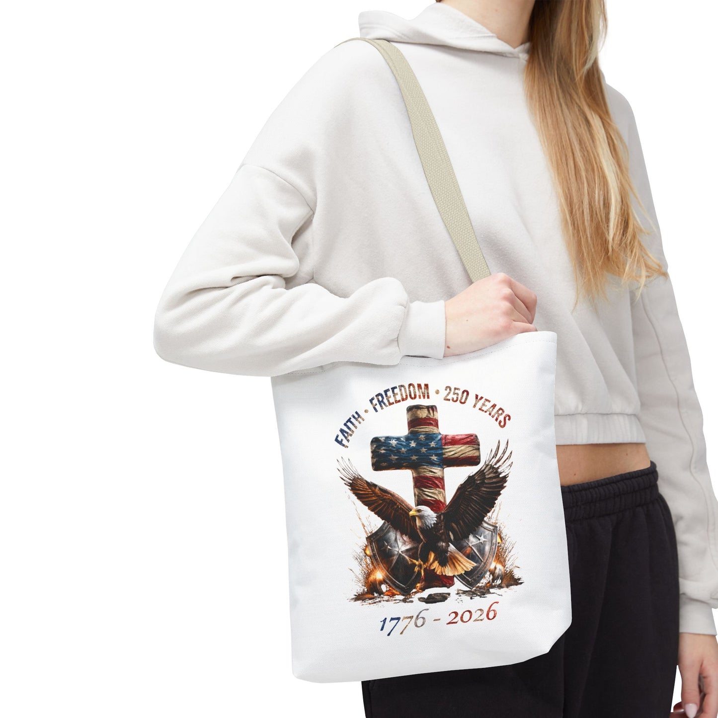 #250 Faith • Freedom 250 Years American Flag Cross & Eagle 1776-2026 Tote Bag