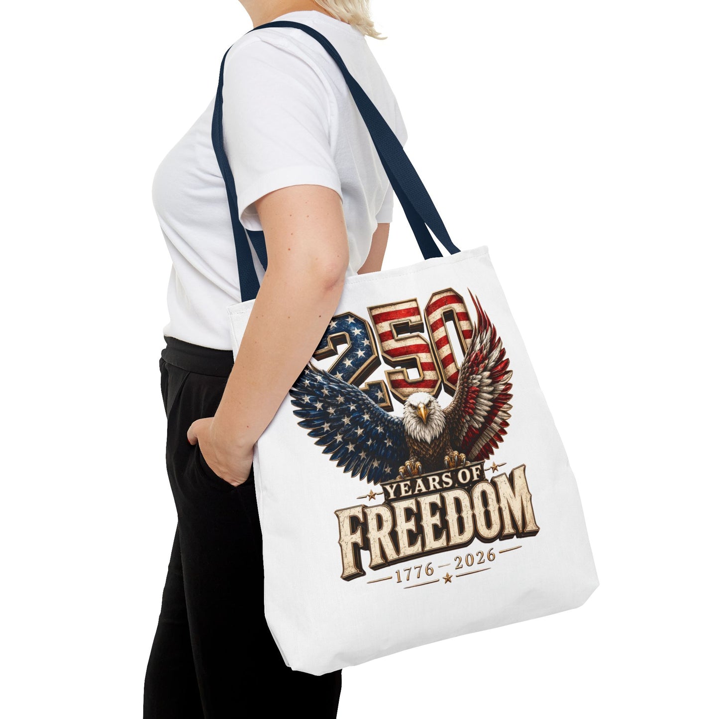 #250 250 Years of Freedom Eagle Patriotic American Flag Anniversary (1776–2026) Patriotic Tote Bag