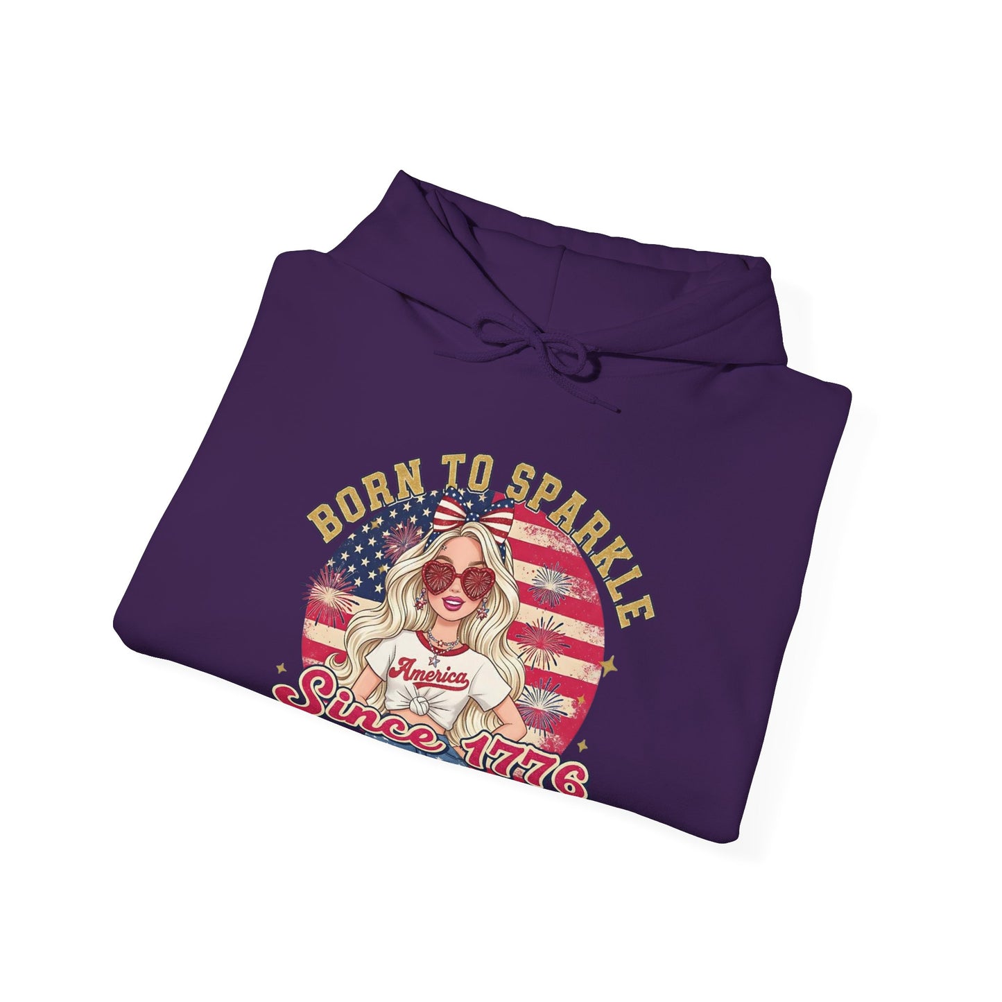 #250 "Born to Sparkle Since 1776" Patriotic Hoodie