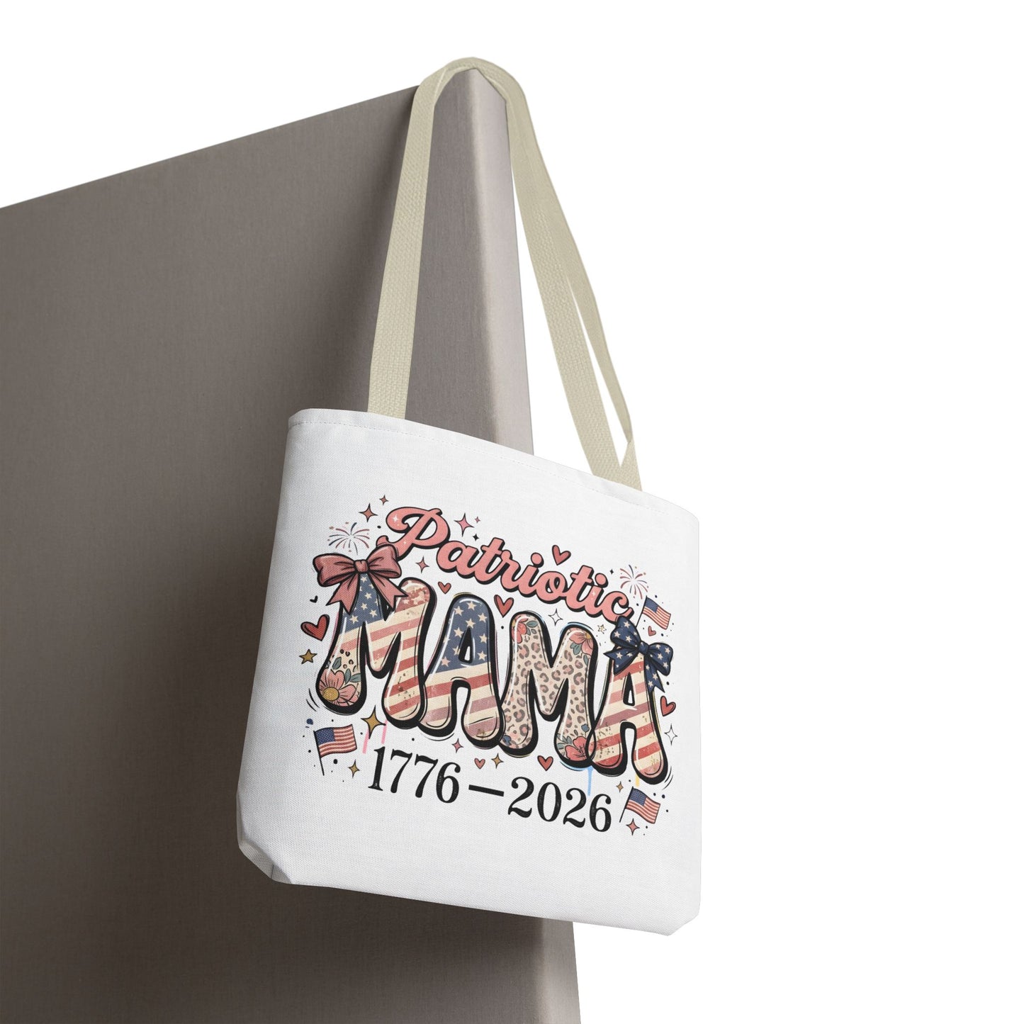 #250 Patriotic Mama 1776–2026 American Flag Tote Bag