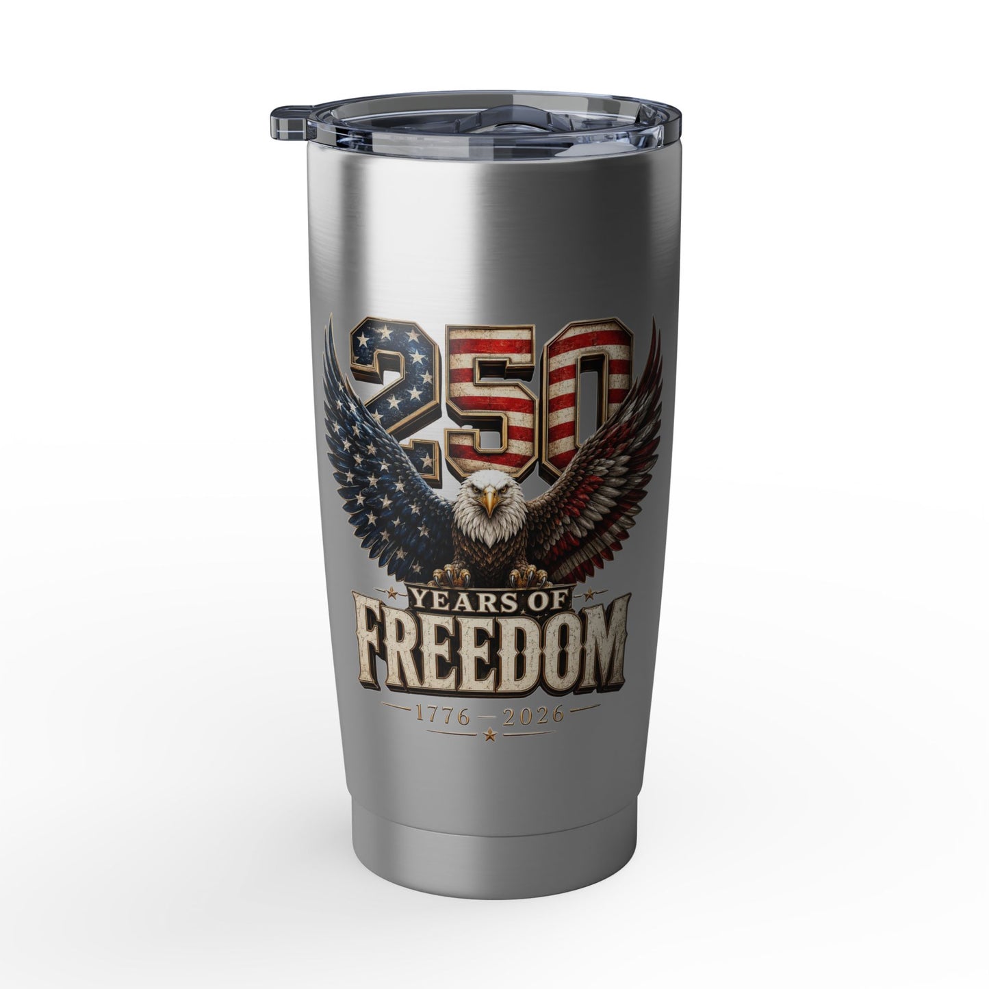 #250 250 Years of Freedom Eagle Patriotic American Flag Anniversary (1776–2026) Vagabond 20oz Tumbler Stainless Travel Cup