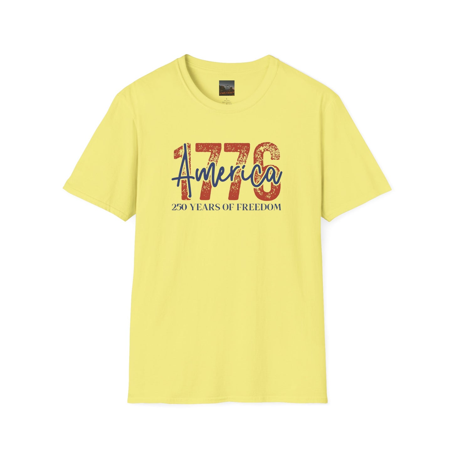 #250 1776 America: 250 Years of Freedom' Patriotic Independence Day Soft-Style Tee