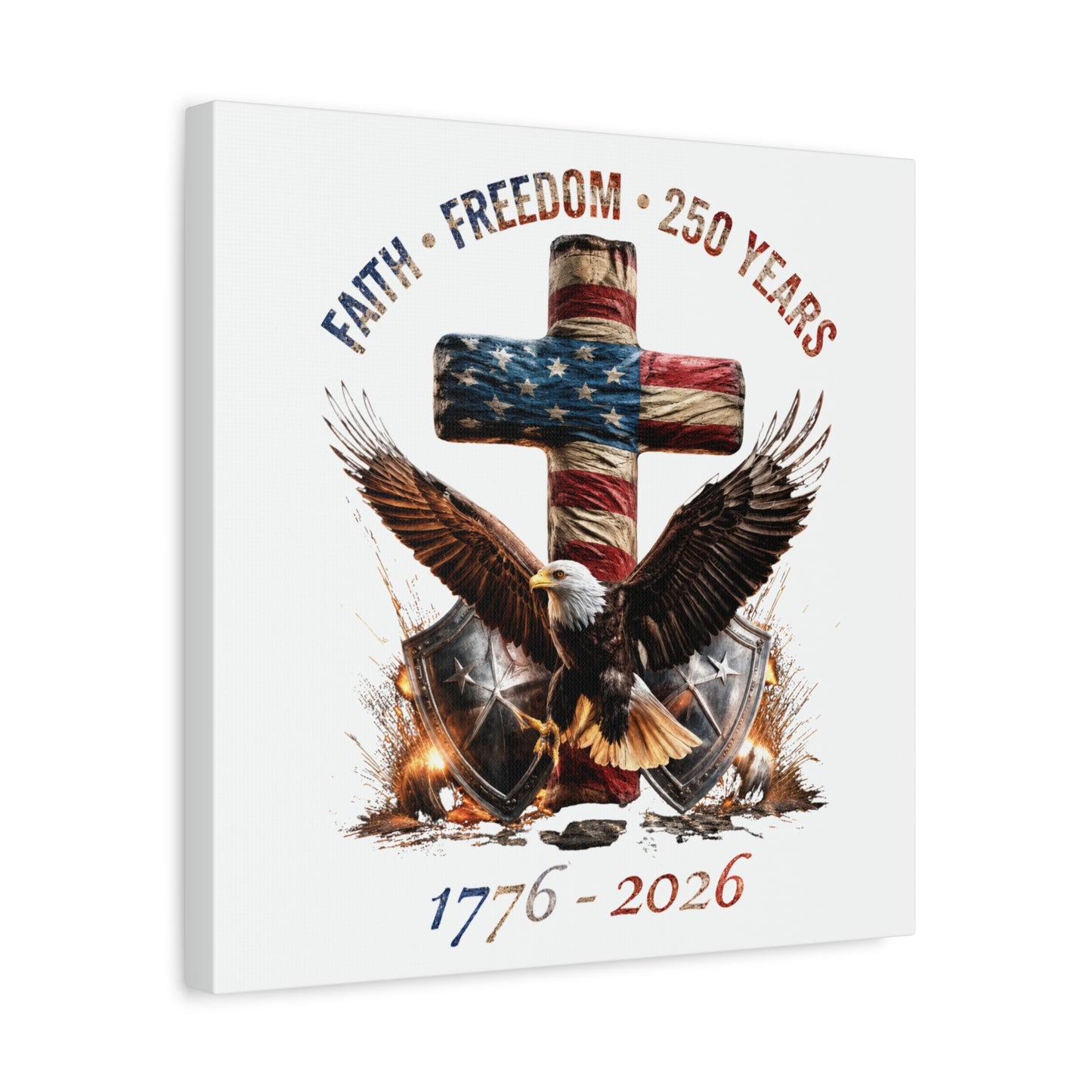#250 Faith • Freedom 250 Years American Flag Cross & Eagle 1776-2026 Matte Canvas Wall Art