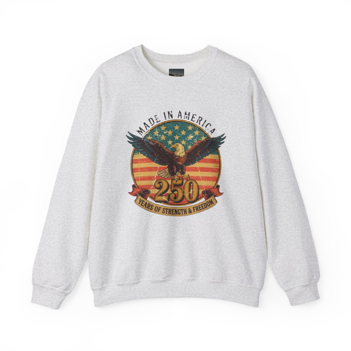 #250 Made in America Eagle 250th Anniversary Patriotic Crewneck Sweatshirt