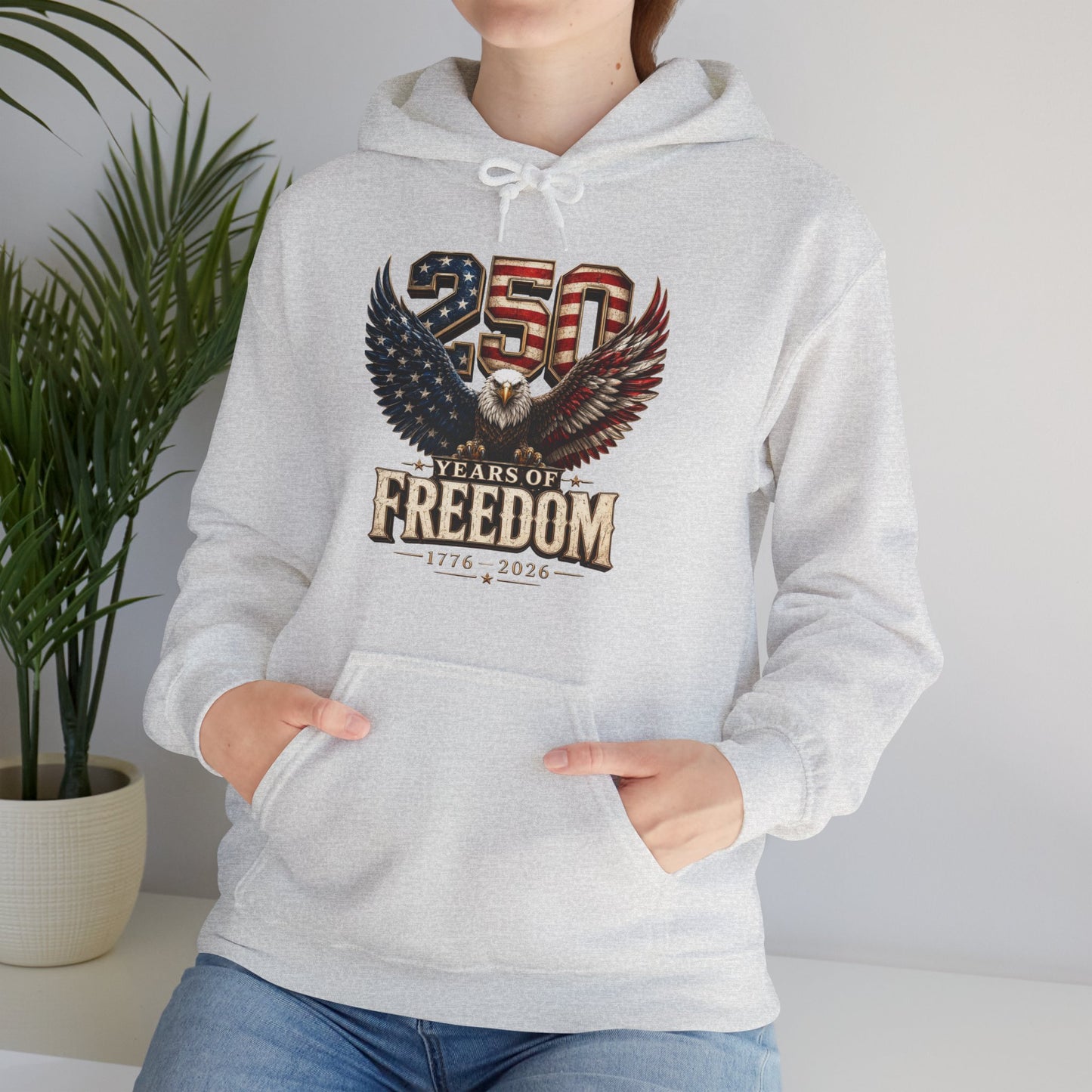 #250 250 Years of Freedom Eagle Patriotic American Flag Anniversary (1776–2026) Patriotic Hoodie