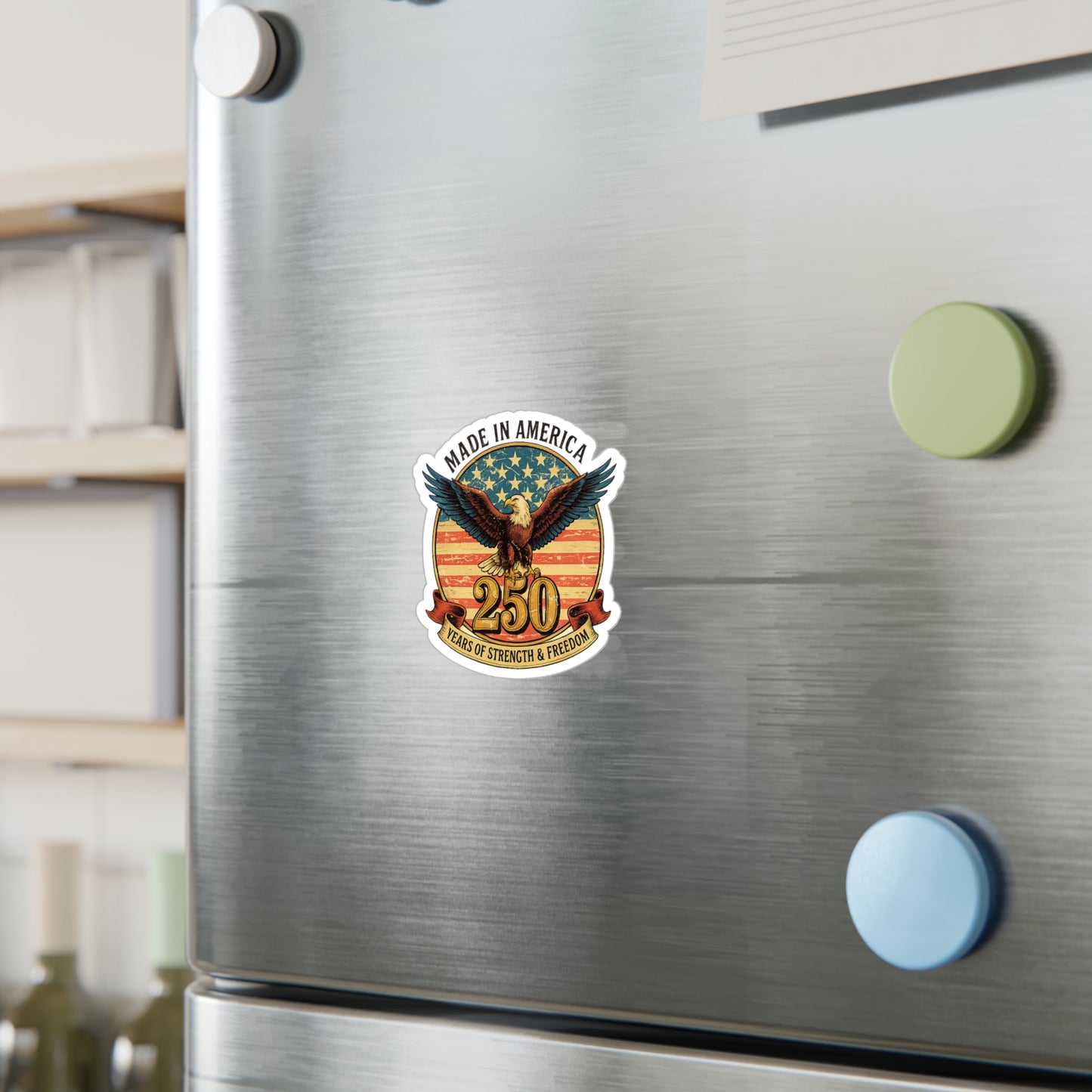#250 Made in America Eagle 250th Anniversary Patriotic Vinyl Decal — Patriotic Kiss-Cut Sticker