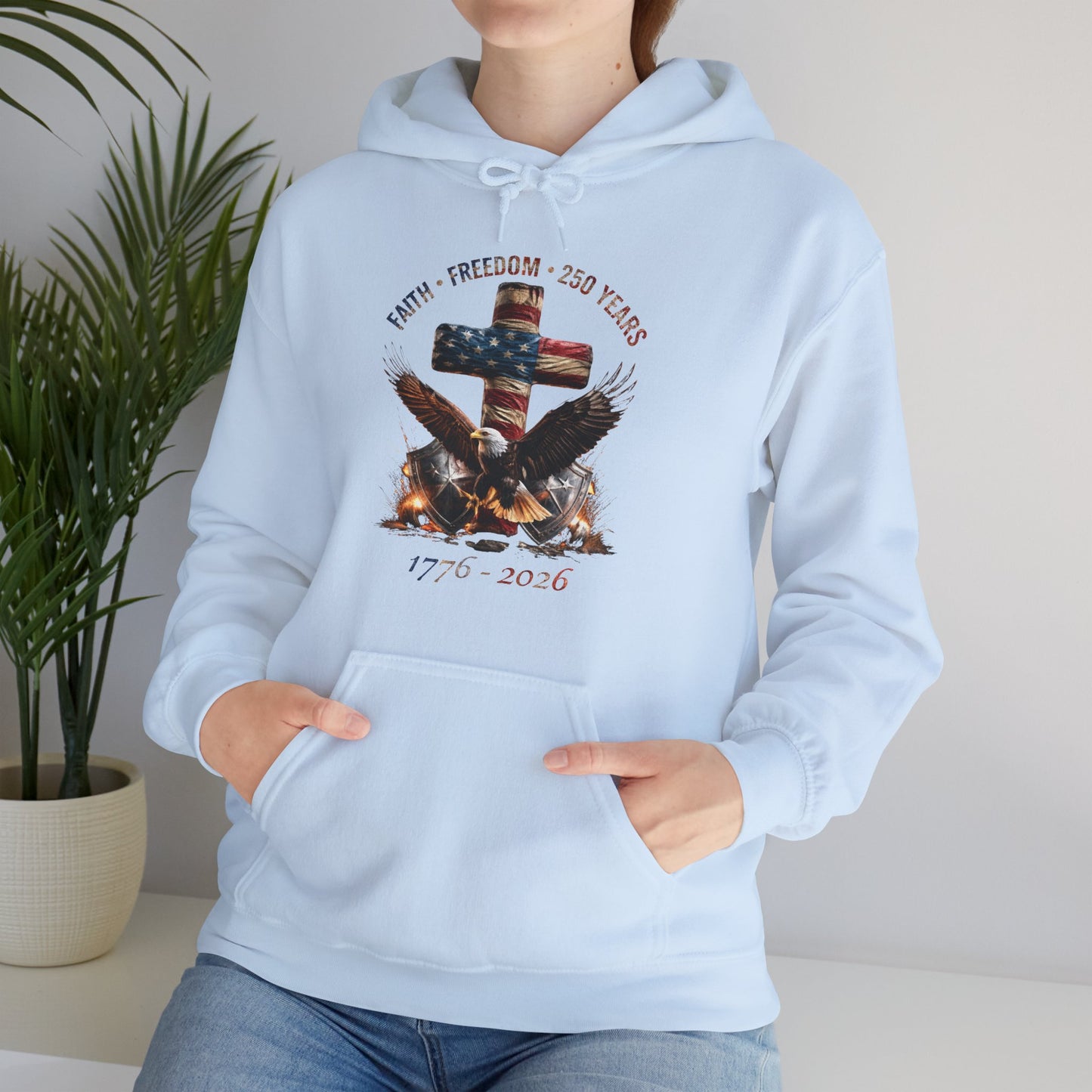 #250 Faith • Freedom 250 Years American Flag Cross & Eagle 1776-2026 Hoodie