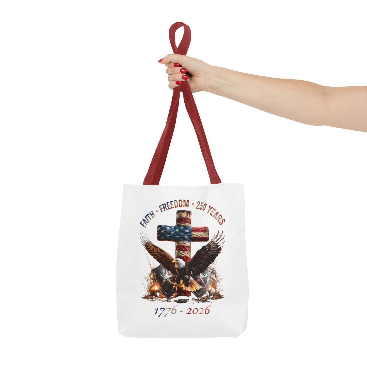 #250 Faith • Freedom 250 Years American Flag Cross & Eagle 1776-2026 Tote Bag
