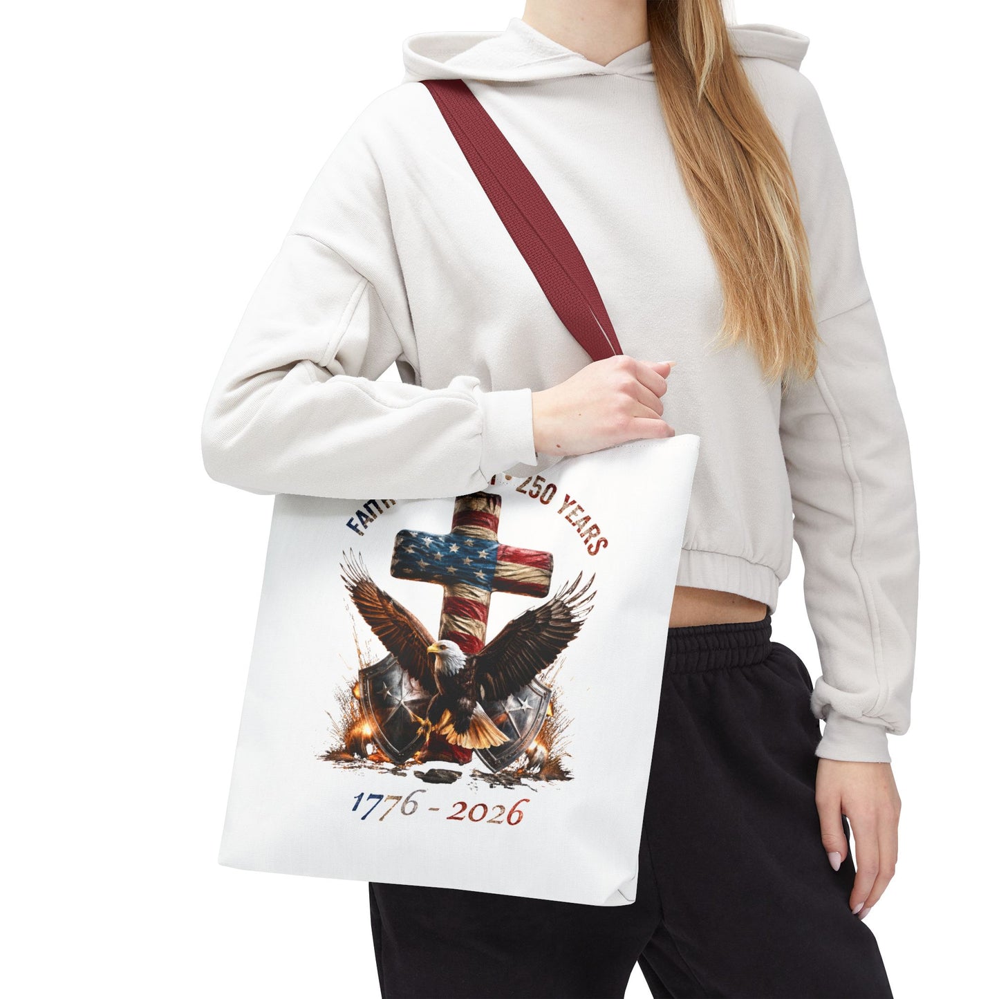 #250 Faith • Freedom 250 Years American Flag Cross & Eagle 1776-2026 Tote Bag