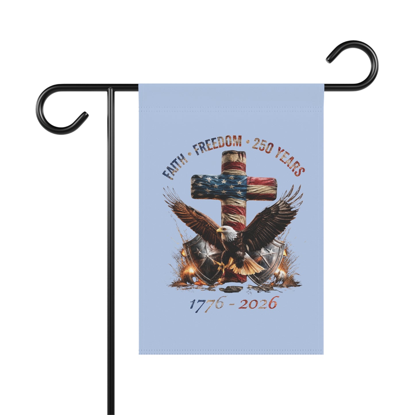 #250 Faith • Freedom 250 Years American Flag Cross & Eagle 1776-2026 Garden Flag — House Banner
