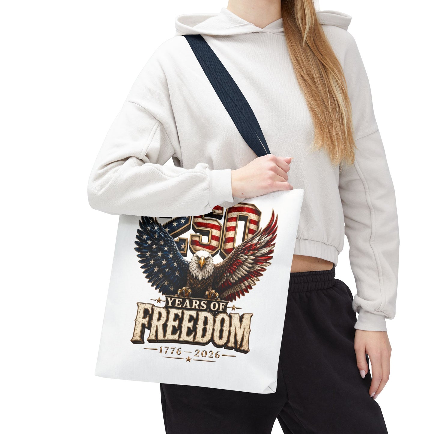 #250 250 Years of Freedom Eagle Patriotic American Flag Anniversary (1776–2026) Patriotic Tote Bag