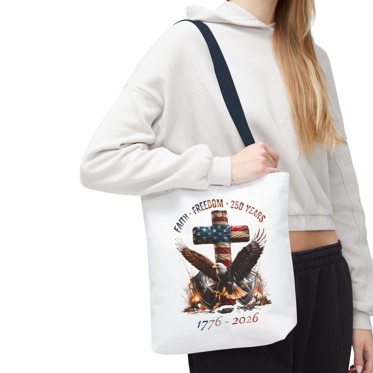 #250 Faith • Freedom 250 Years American Flag Cross & Eagle 1776-2026 Tote Bag