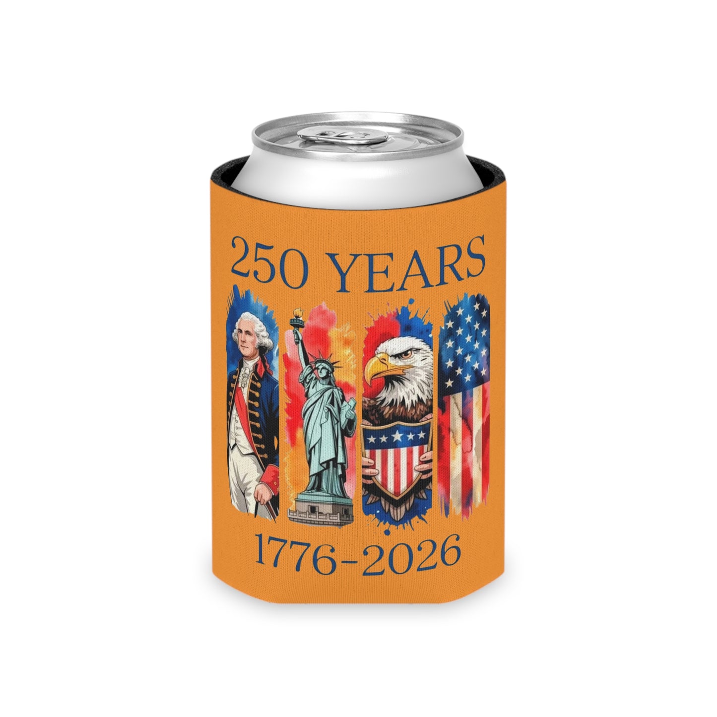 #250 250 Years American History Celebration 1776–2026 Patriotic Can Cooler - Beverage Koozie