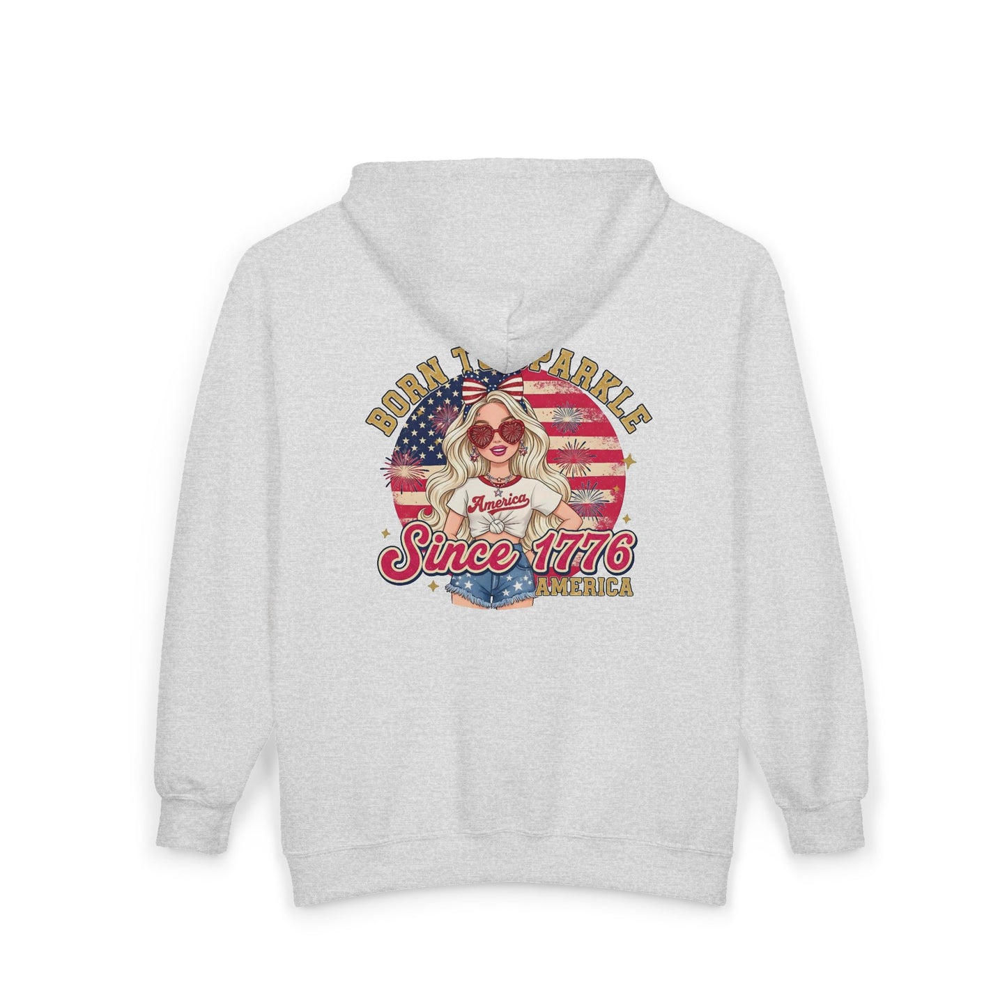 #250 "Born to Sparkle Since 1776" Patriotic Zip Hoodie