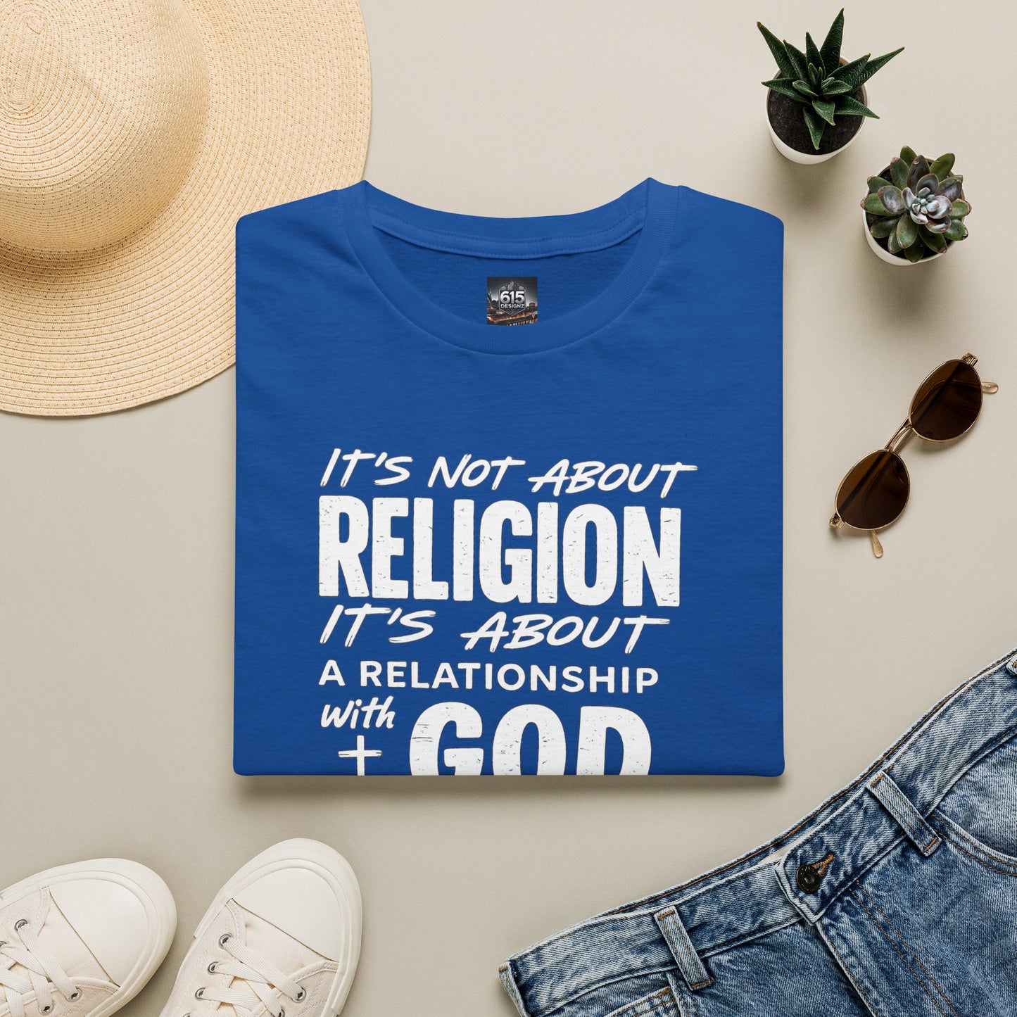 It's Not About Religion, It's About a Relationship with God - Christian Message T-Shirt