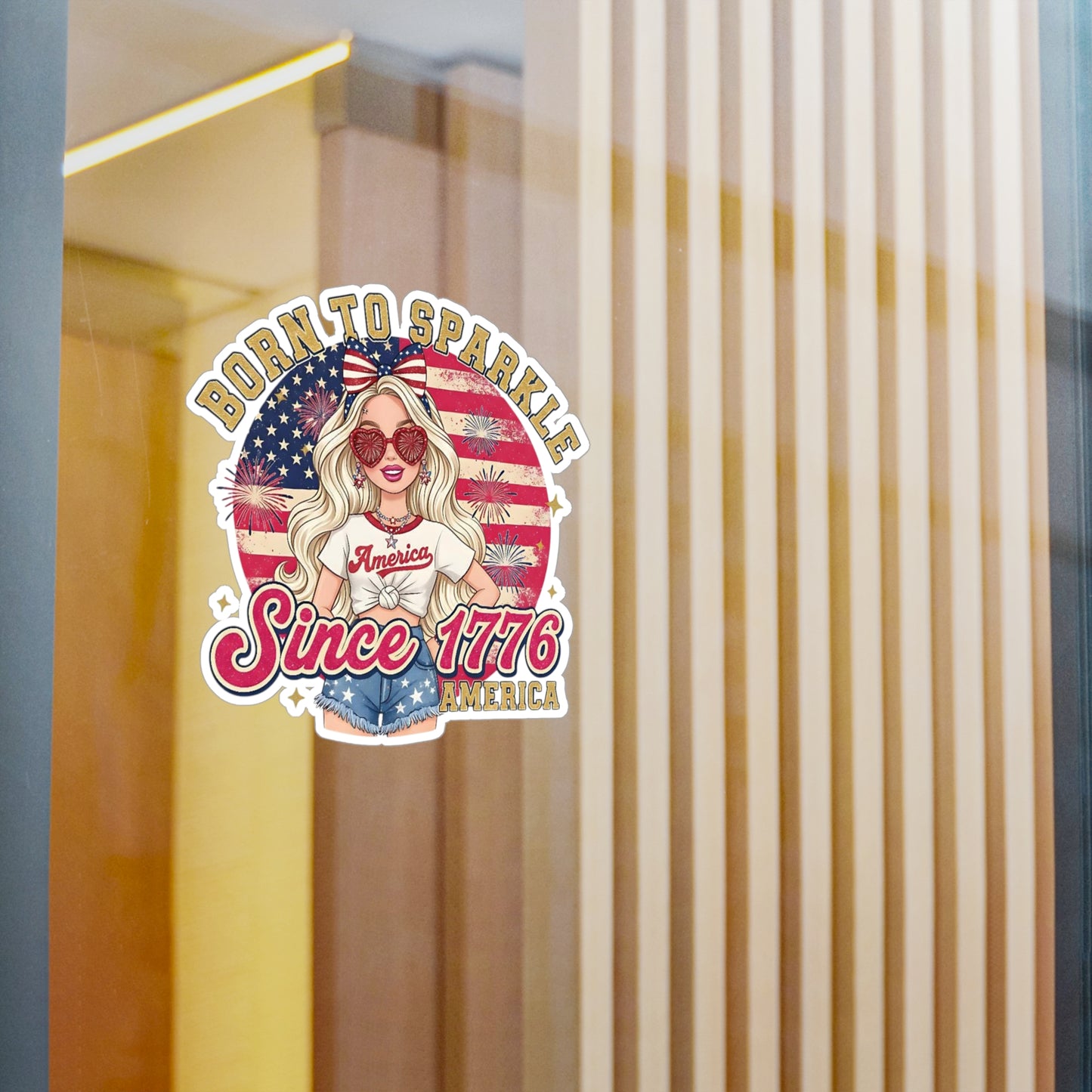#250 "Born to Sparkle Since 1776" Patriotic Vinyl Sticker Kiss-Cut Decal (Fourth of July)