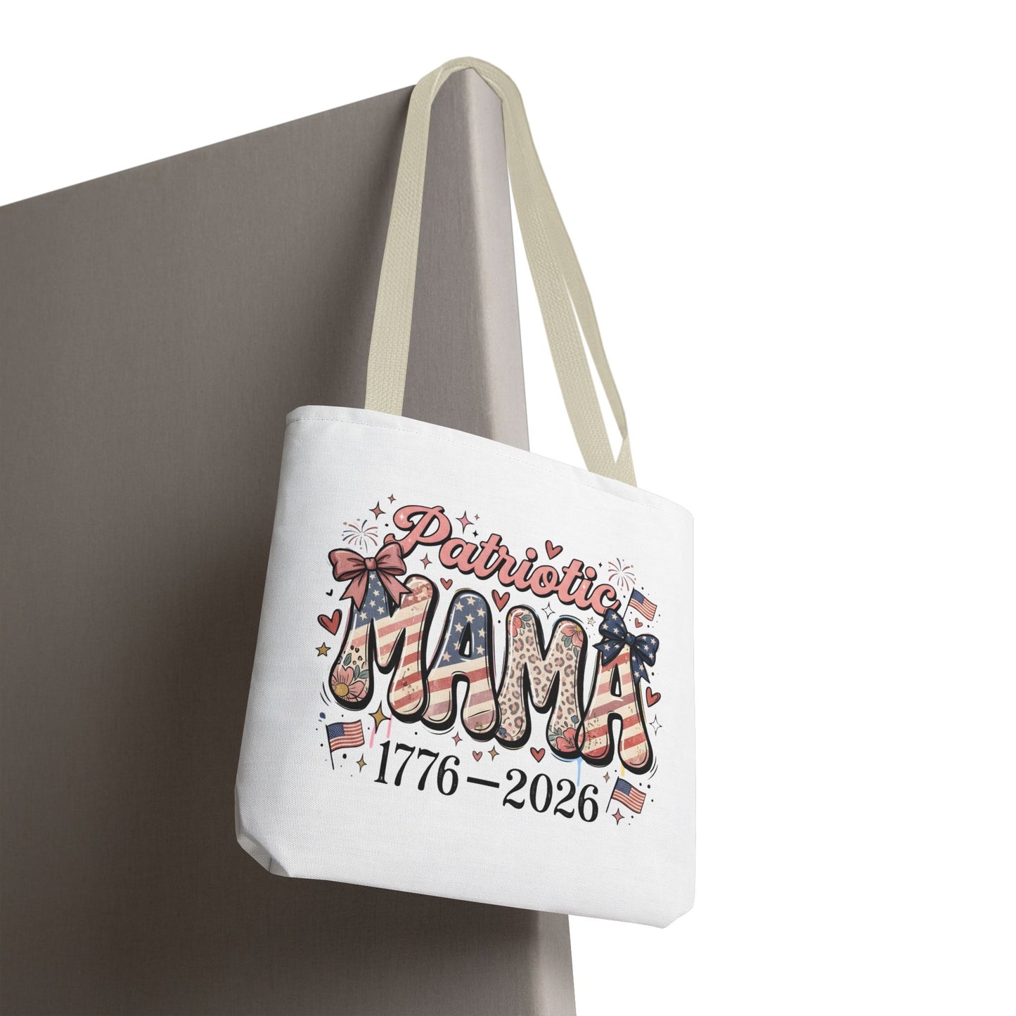 #250 Patriotic Mama 1776–2026 American Flag Tote Bag