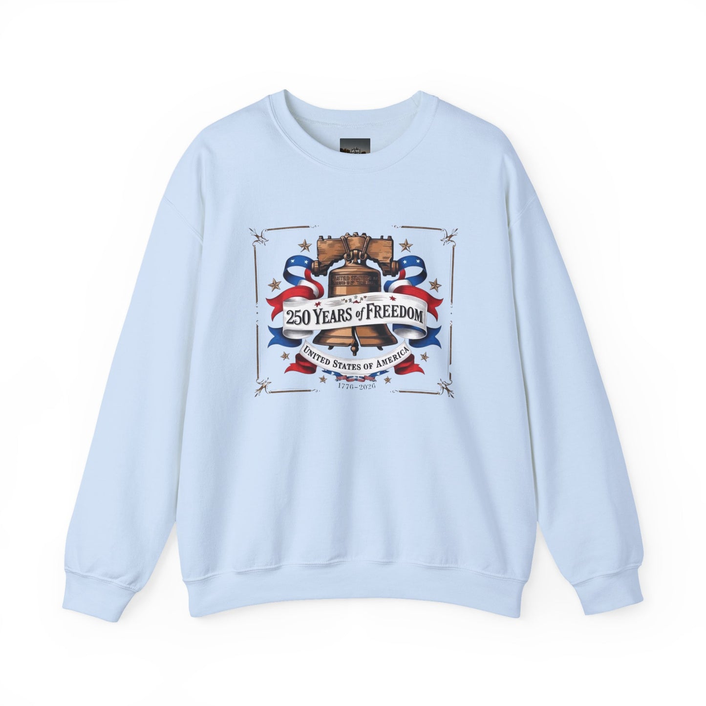 #250 250 Years of Freedom Liberty Bell Crewneck Sweatshirt