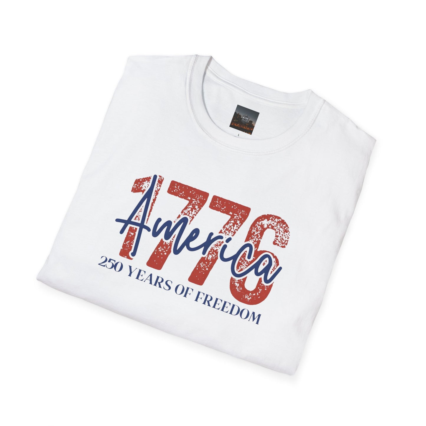 #250 1776 America: 250 Years of Freedom' Patriotic Independence Day Soft-Style Tee