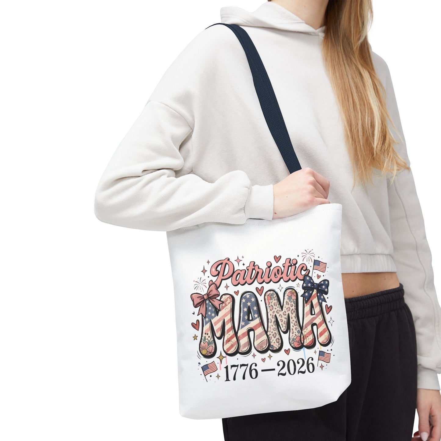 #250 Patriotic Mama 1776–2026 American Flag Tote Bag