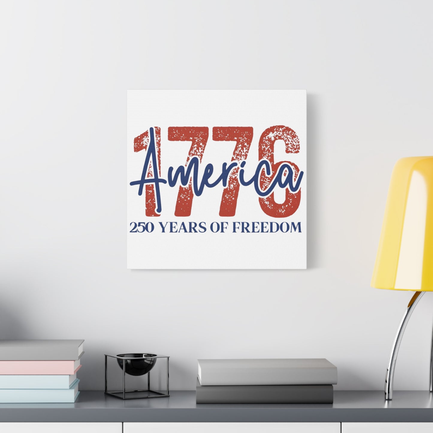 #250 1776 America: 250 Years of Freedom' Patriotic Independence Day Matte Canvas Wall Art