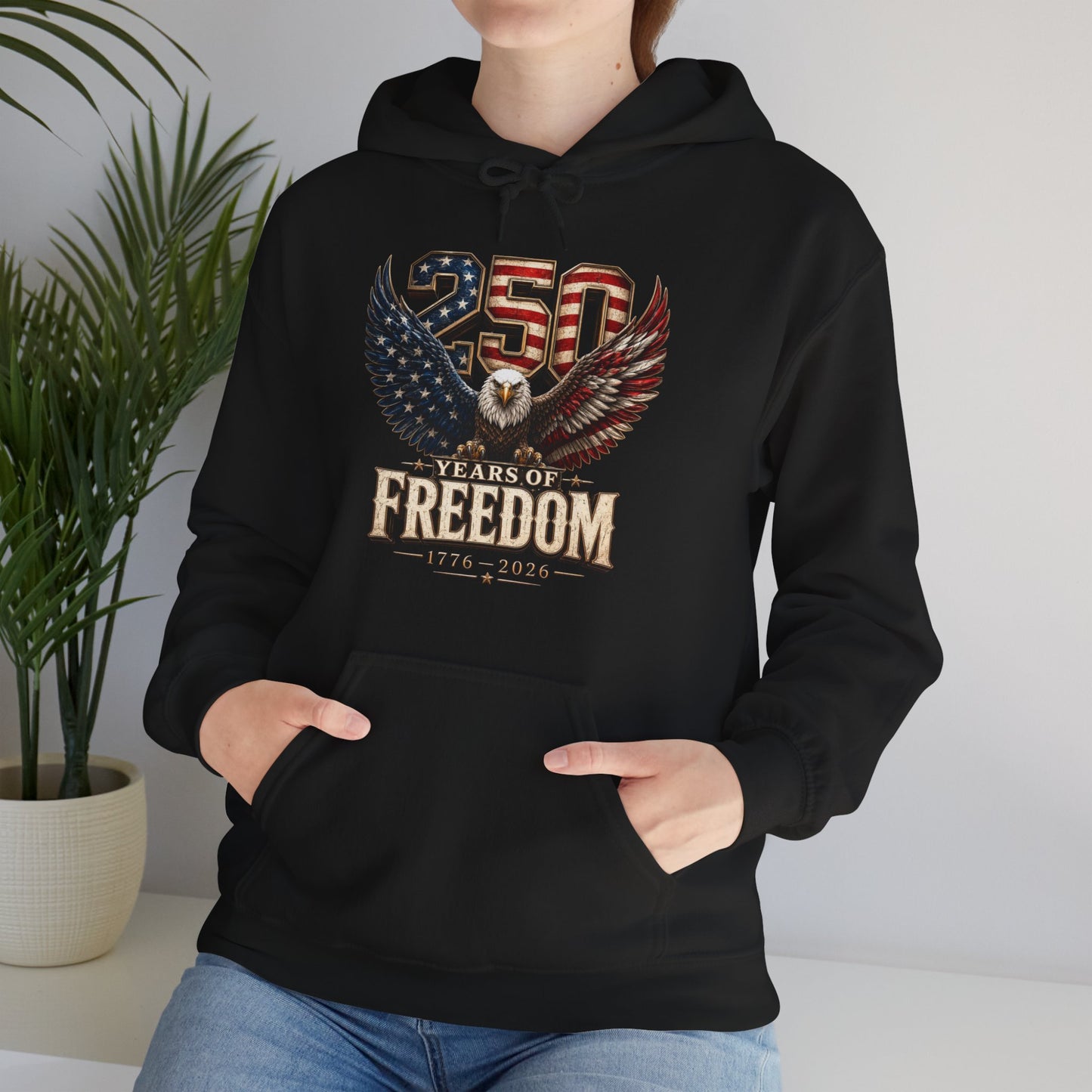 #250 250 Years of Freedom Eagle Patriotic American Flag Anniversary (1776–2026) Patriotic Hoodie