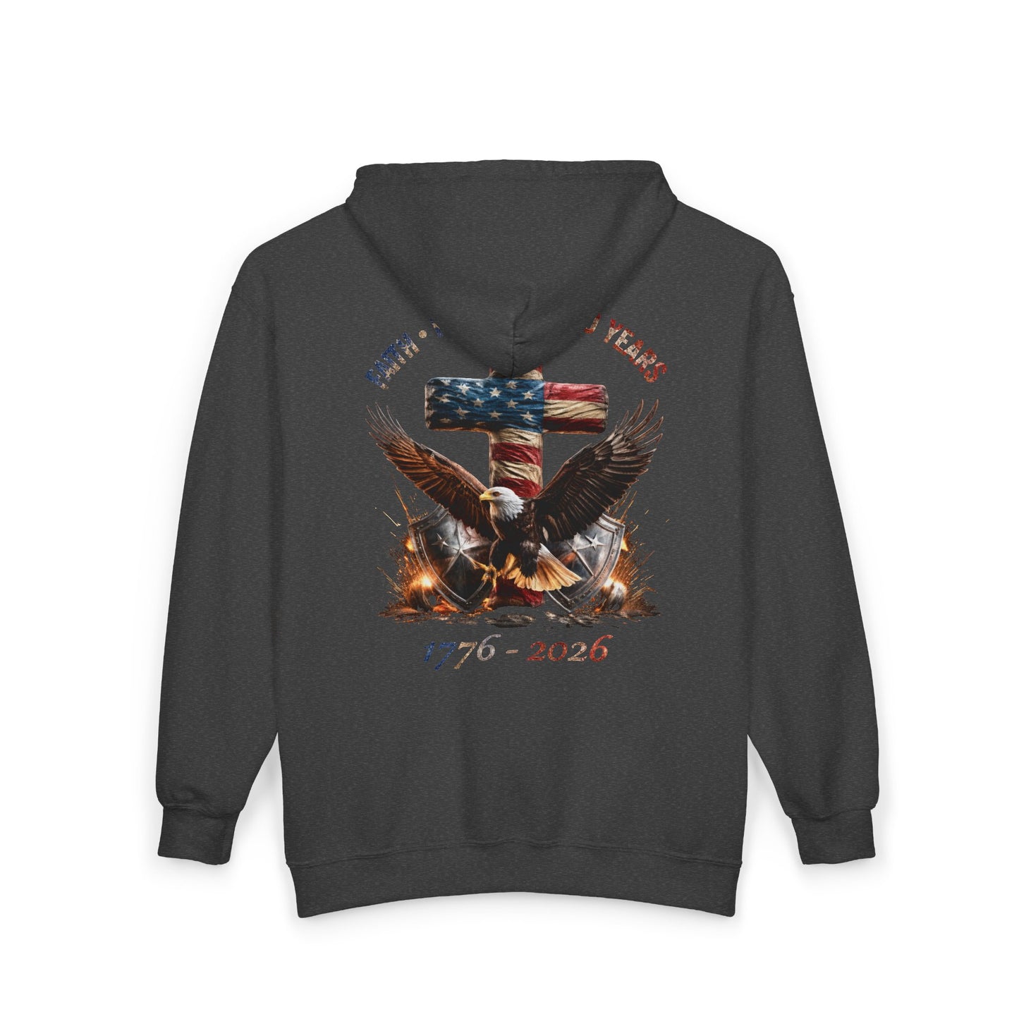 #250 Faith • Freedom 250 Years American Flag Cross & Eagle 1776-2026 Zip Hoodie