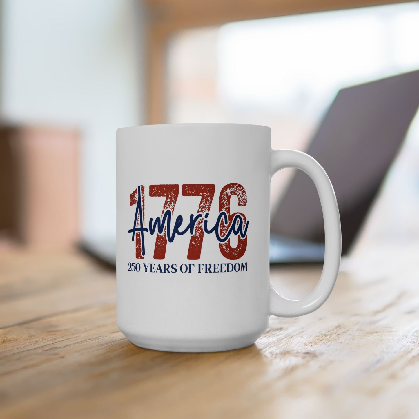 #250 1776 America: 250 Years of Freedom' Patriotic Independence Day 'Ceramic Mug Coffee Cup (11oz, 15oz)