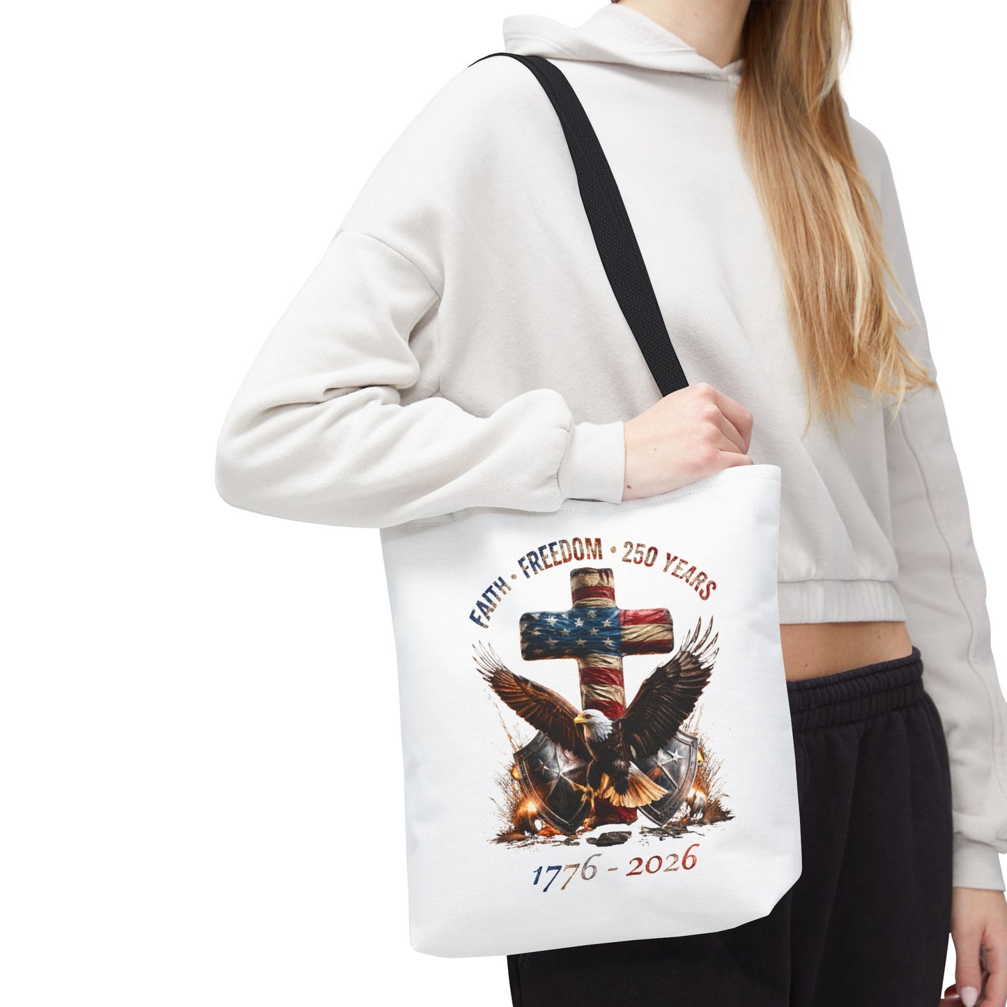#250 Faith • Freedom 250 Years American Flag Cross & Eagle 1776-2026 Tote Bag