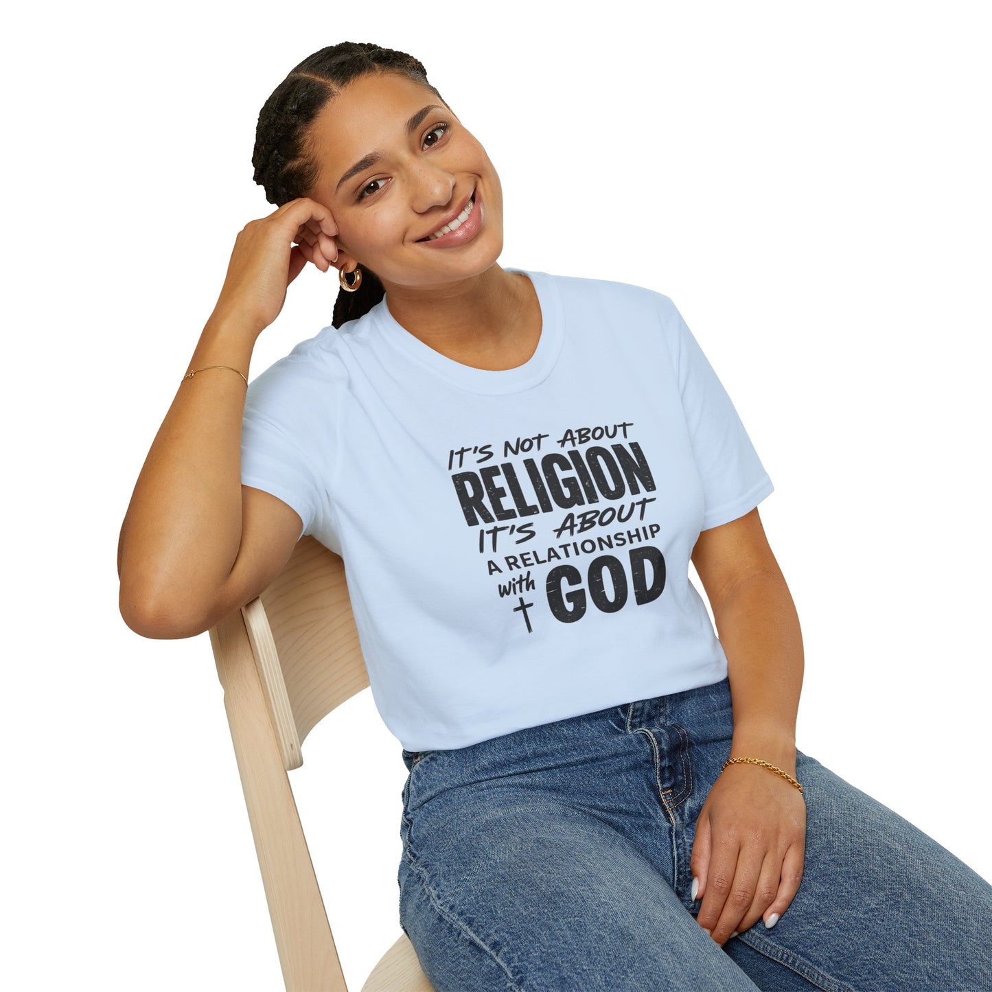 It's Not About Religion, It's About a Relationship with God - Christian Message T-Shirt
