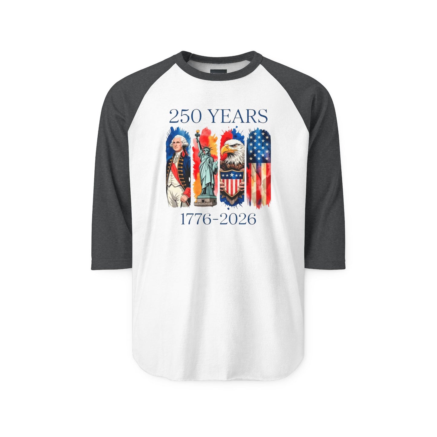 #250 250 Years American History Celebration 1776–2026 Patriotic Raglan Shirt Baseball Tee