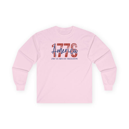#250 1776 America: 250 Years of Freedom' Patriotic Independence Day Long Sleeve Tee