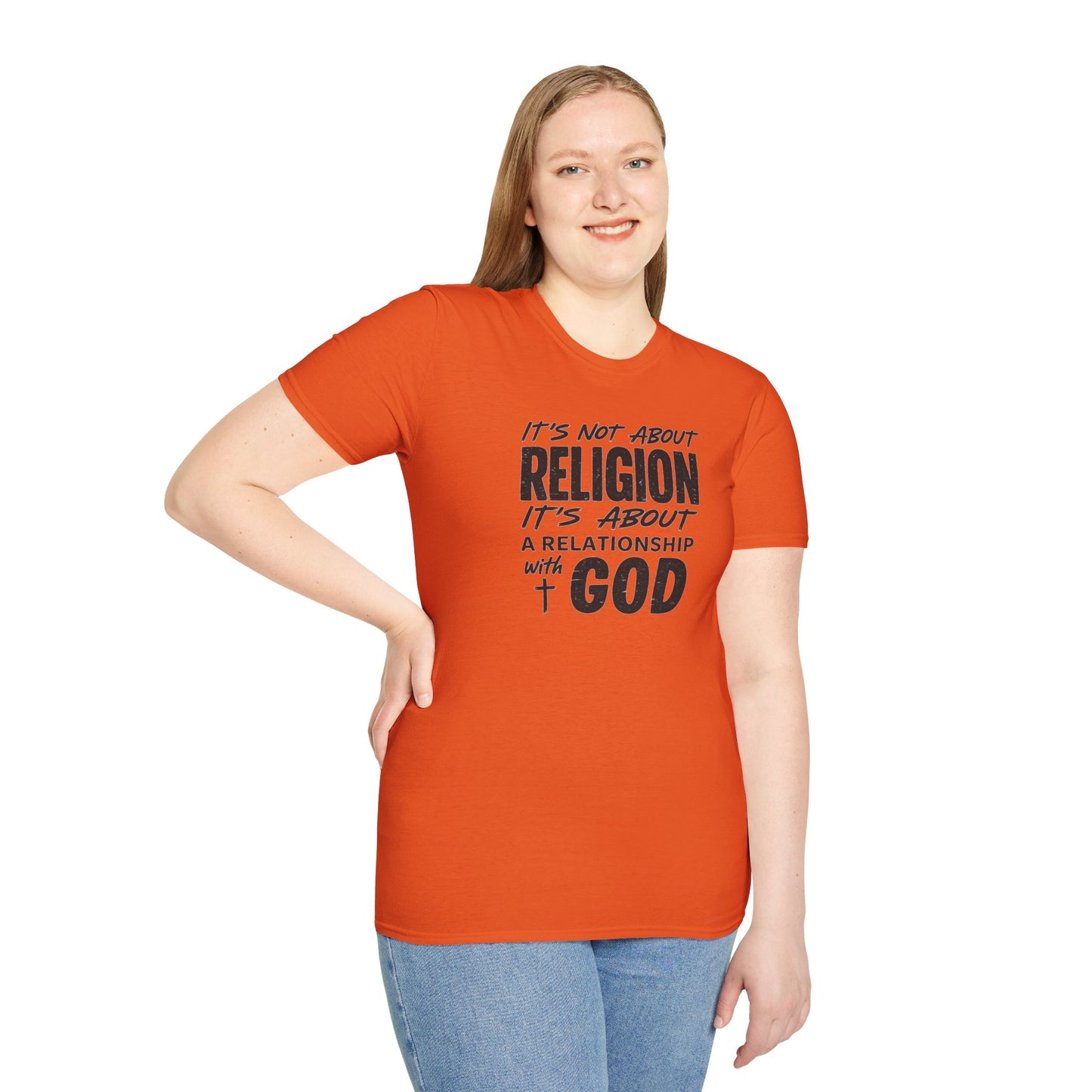 It's Not About Religion, It's About a Relationship with God - Christian Message T-Shirt