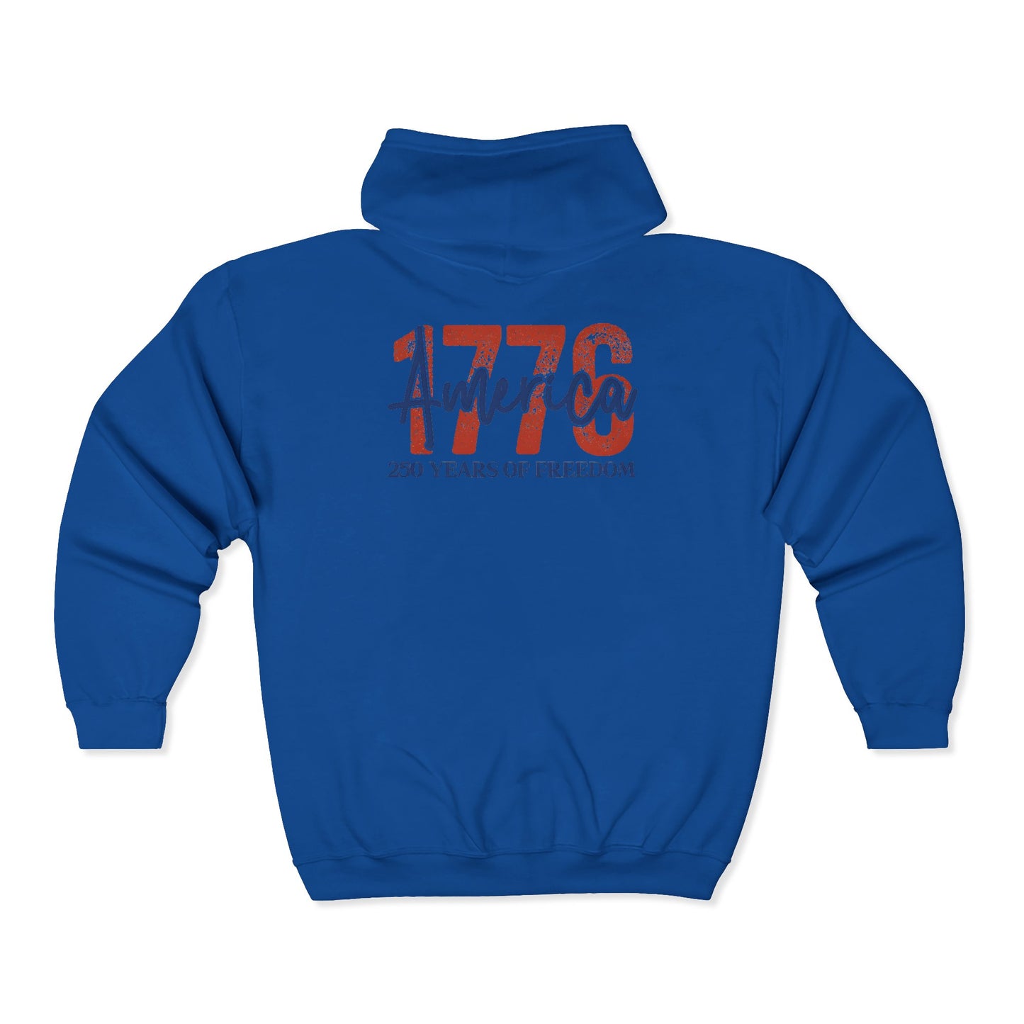 #250 1776 America: 250 Years of Freedom' Patriotic Independence Day Zip Hoodie