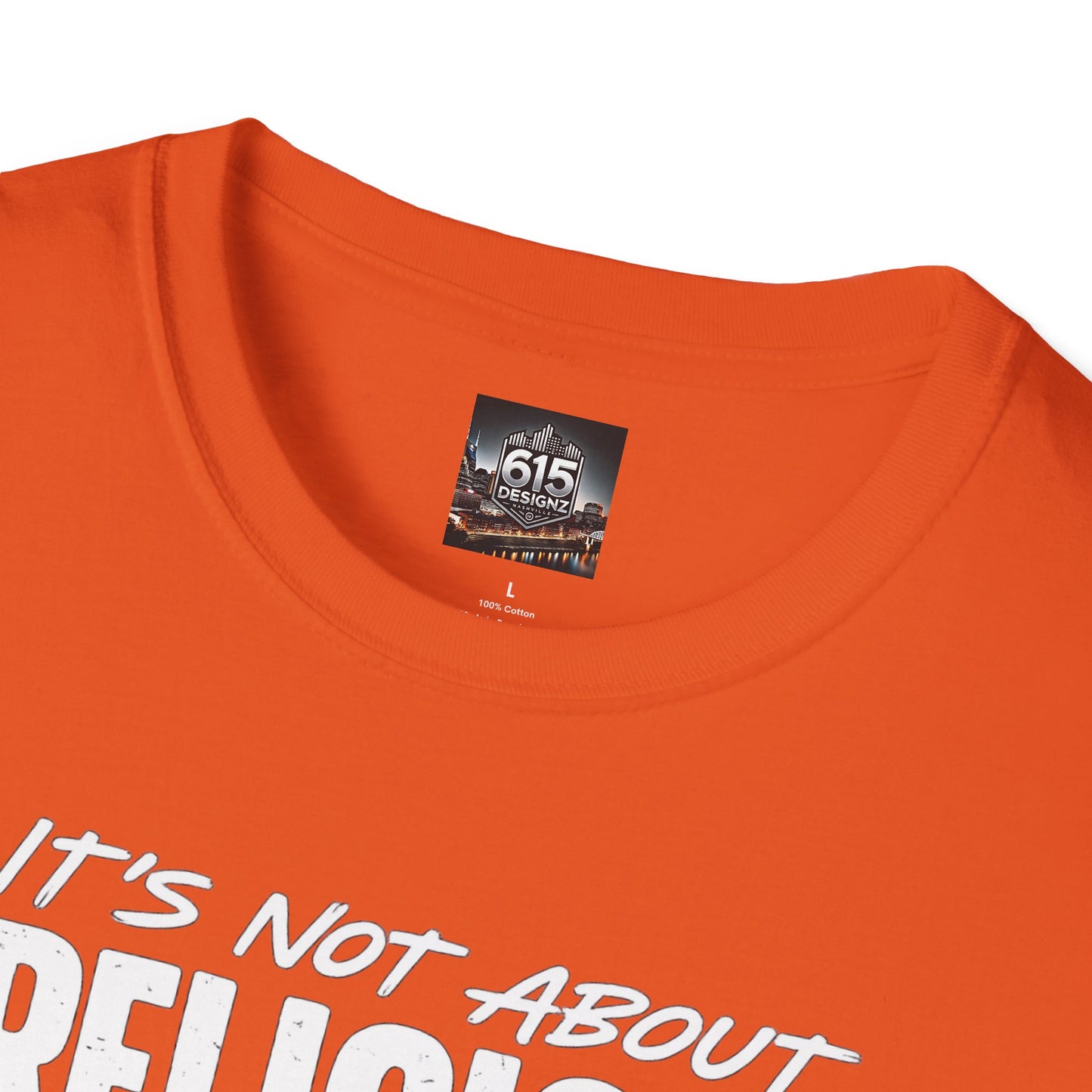 It's Not About Religion, It's About a Relationship with God - Christian Message T-Shirt