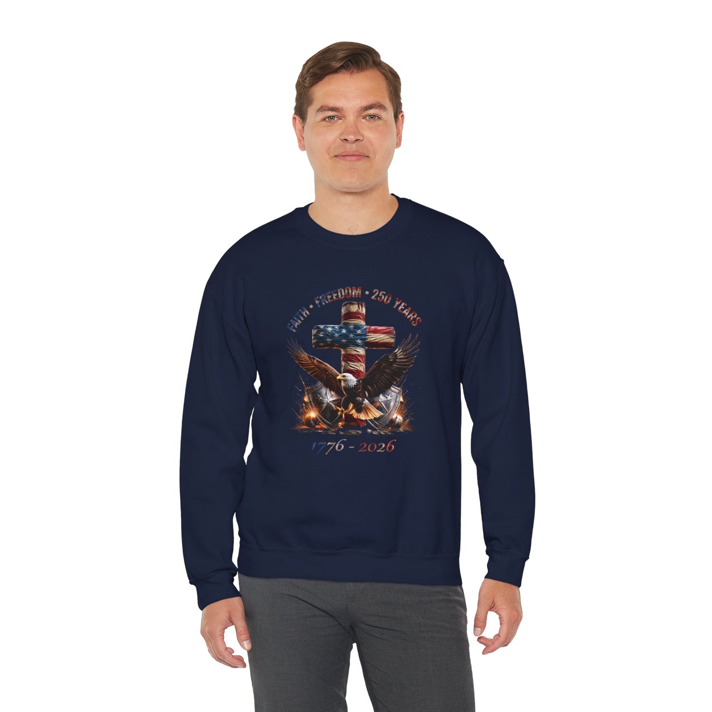 #250 Faith • Freedom 250 Years American Flag Cross & Eagle 1776-2026 Crewneck Sweatshirt